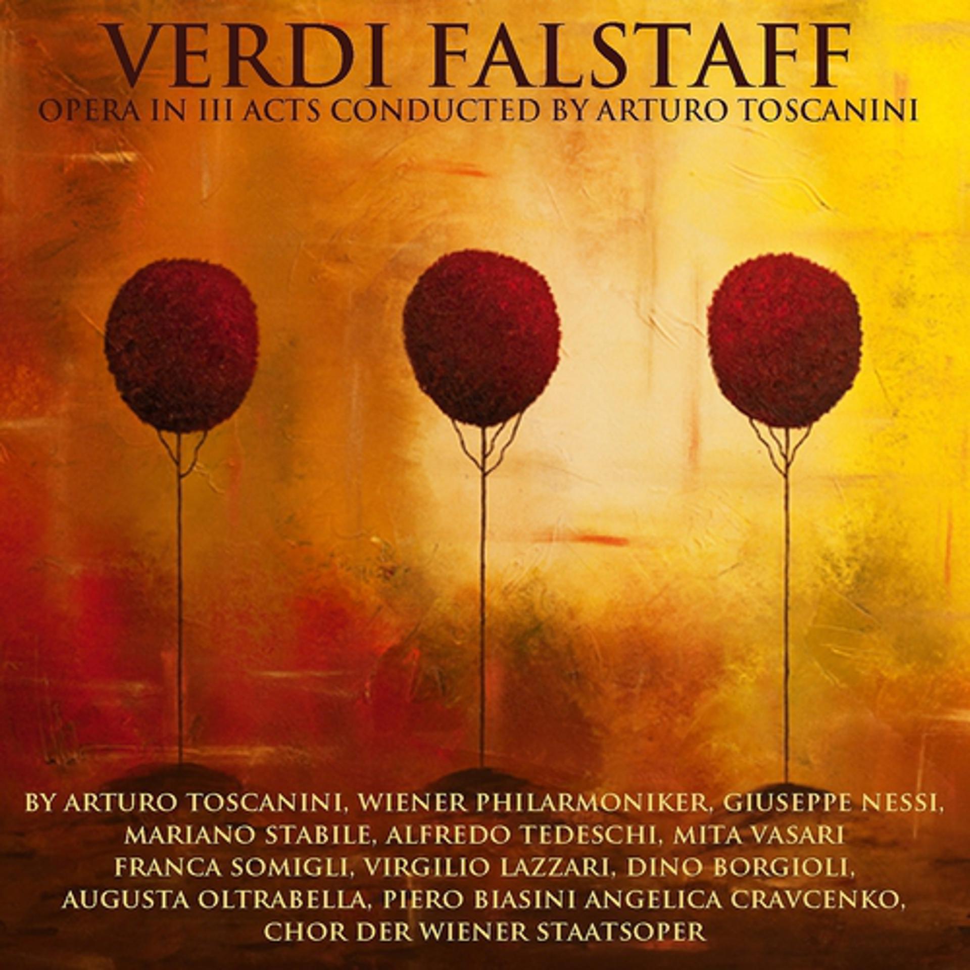 Постер альбома Verdi: Falstaff Conducted by Arturo Toscanini