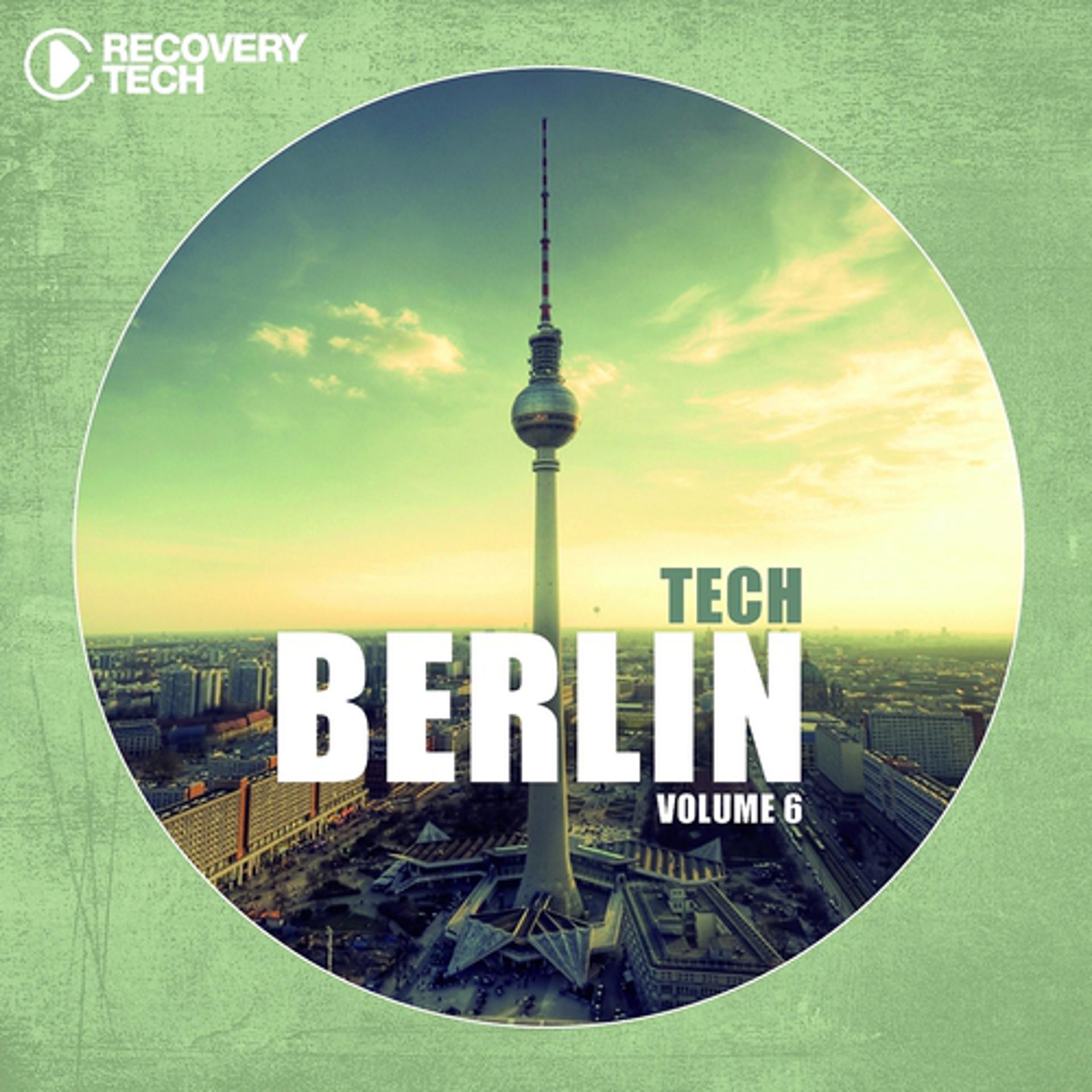 Постер альбома Berlin Tech, Vol. 6