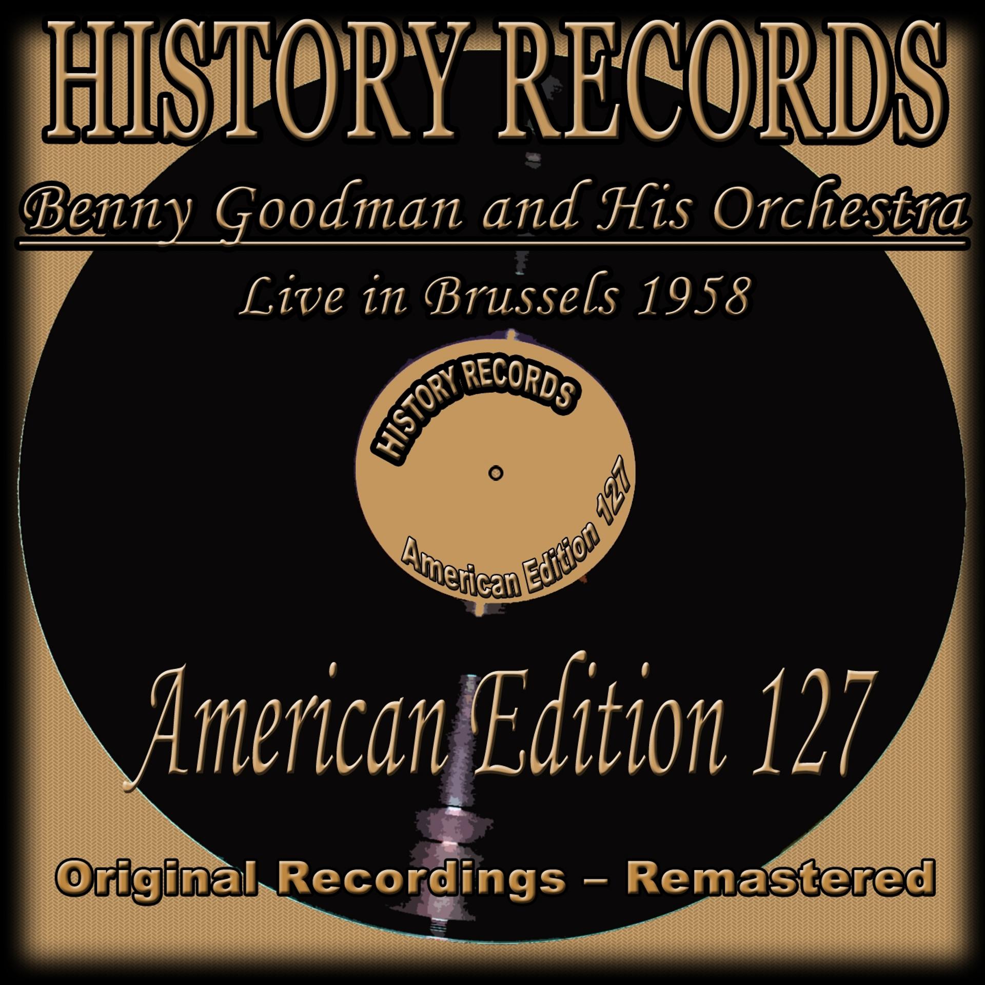 Постер альбома History Records - American Edition 127- Live in Brussels 1958 (Original Recordings - Remastered)