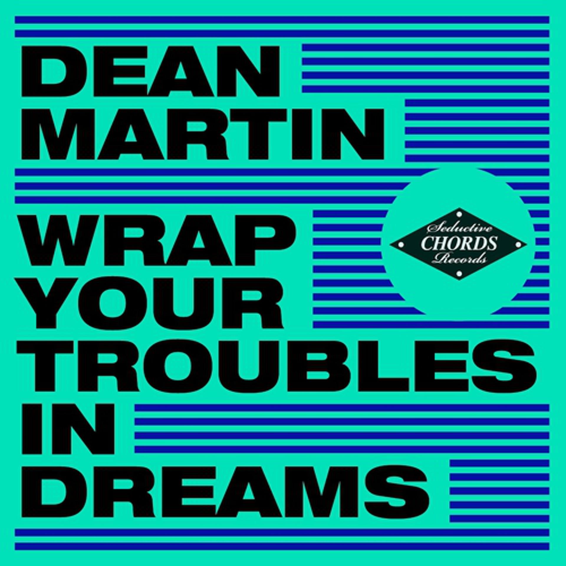 Постер альбома Wrap Your Troubles in Dreams