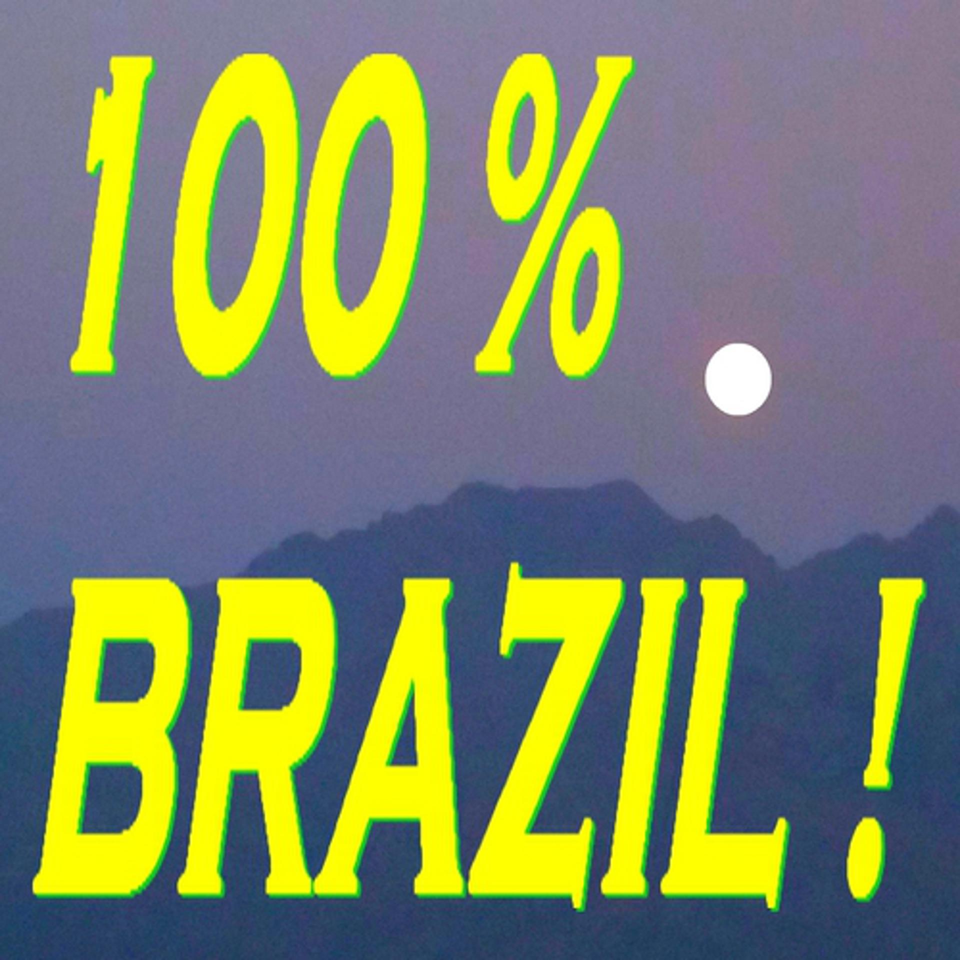 Постер альбома 100% Brazil !