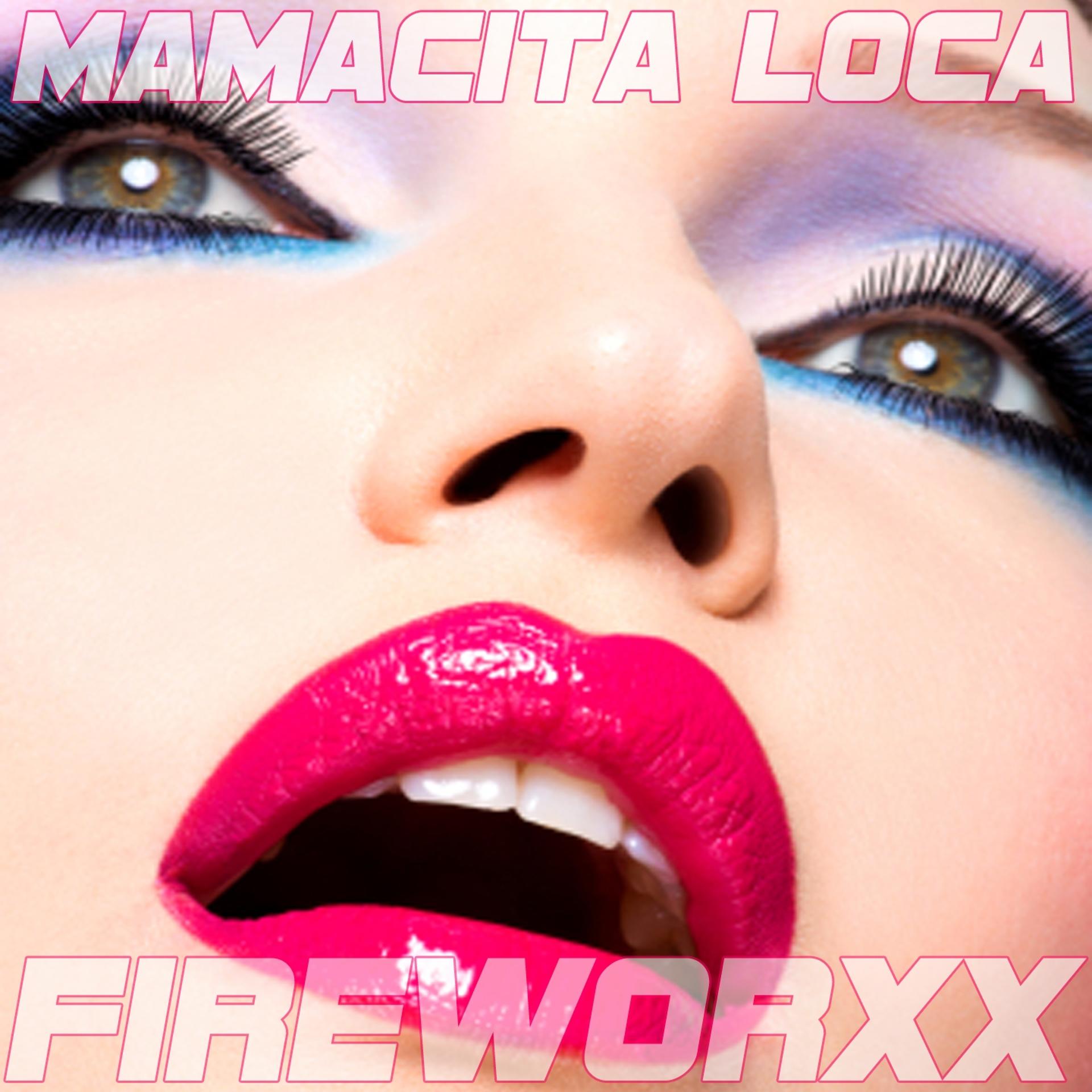 Постер альбома Mamacita Loca