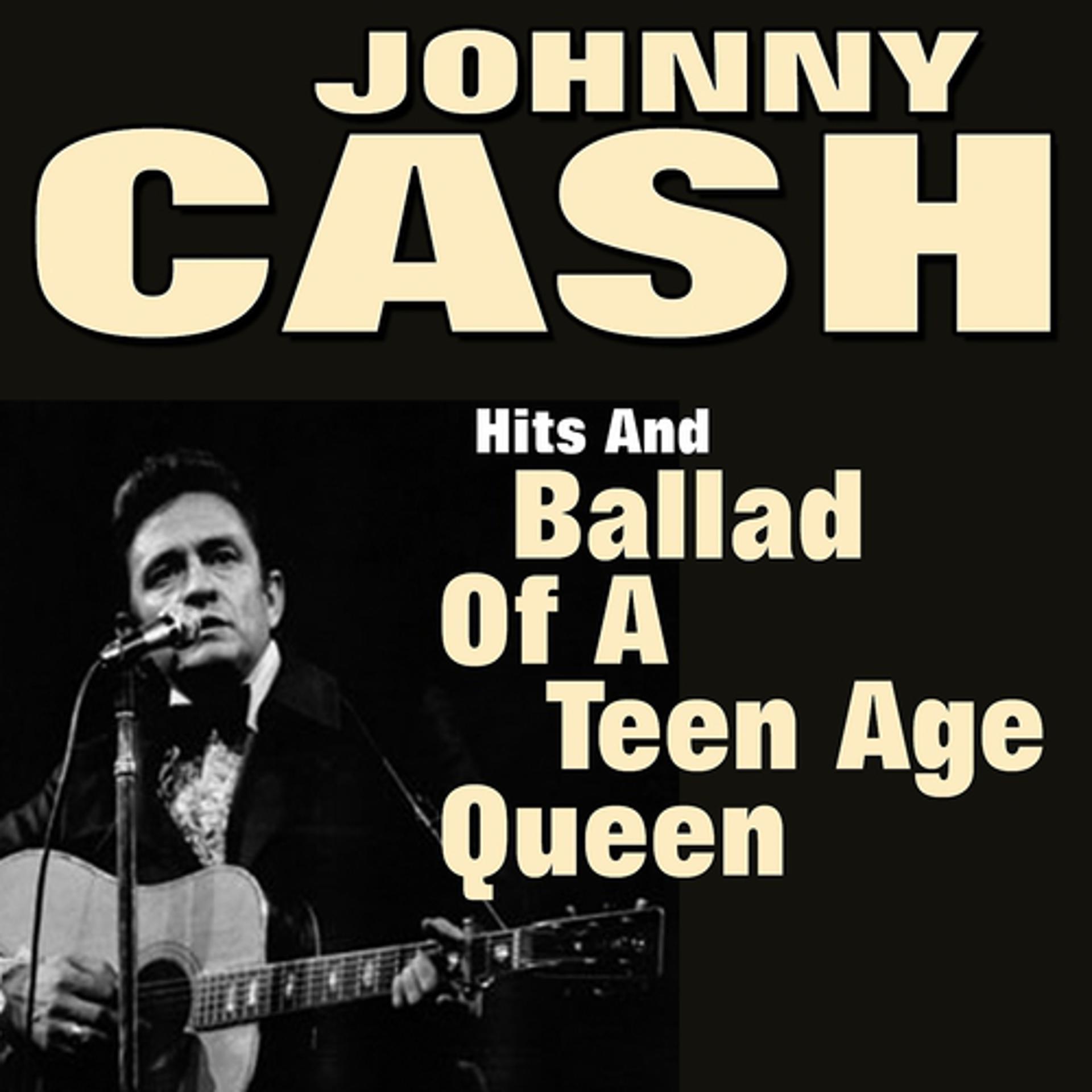 Постер альбома Hits And Ballad Of A Teen Age Queen (Original Artist Original Songs)