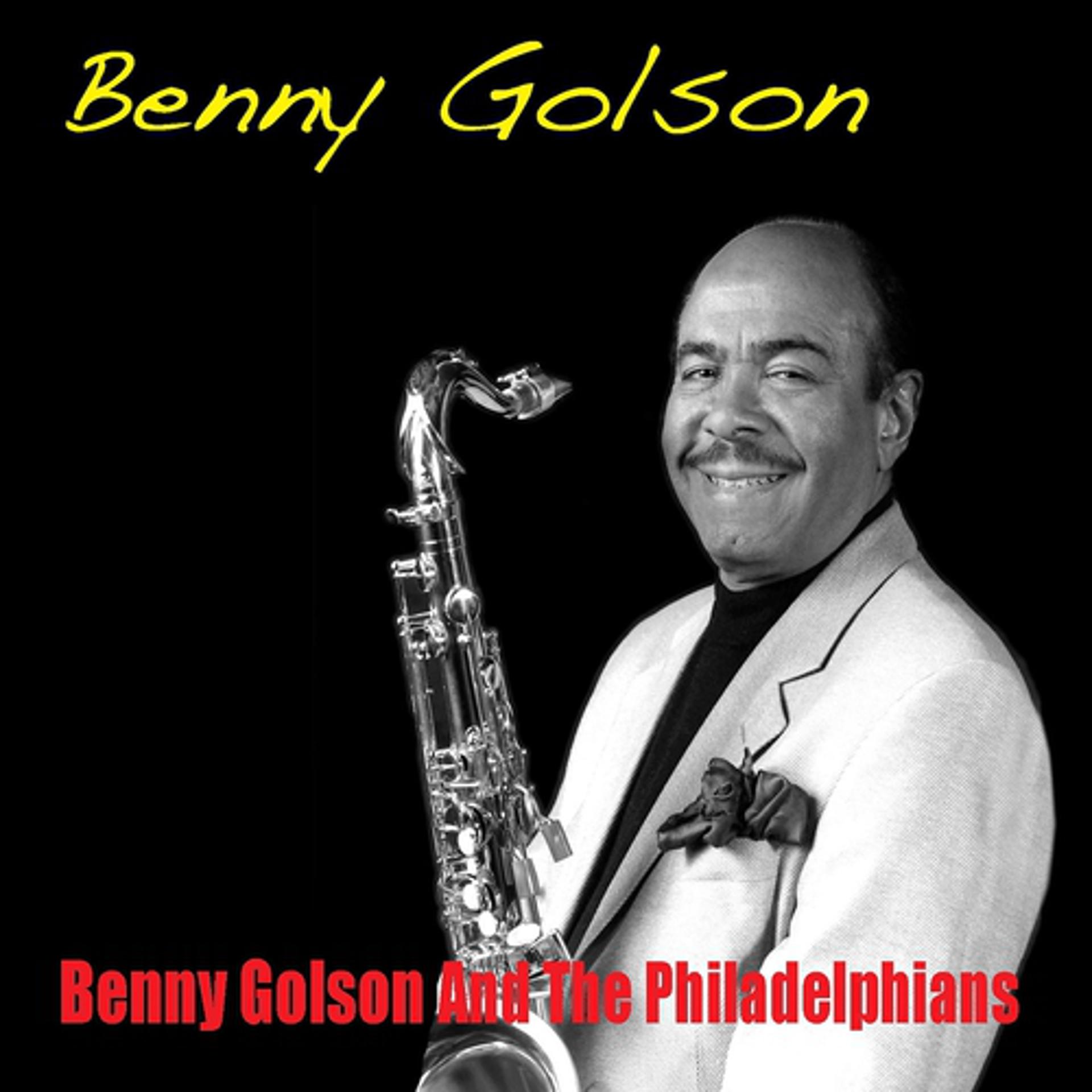 Постер альбома Benny Golson and the Philadelphians