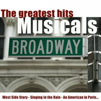 Постер альбома The Greatest Hits Musicals Broadway (18 Hits)