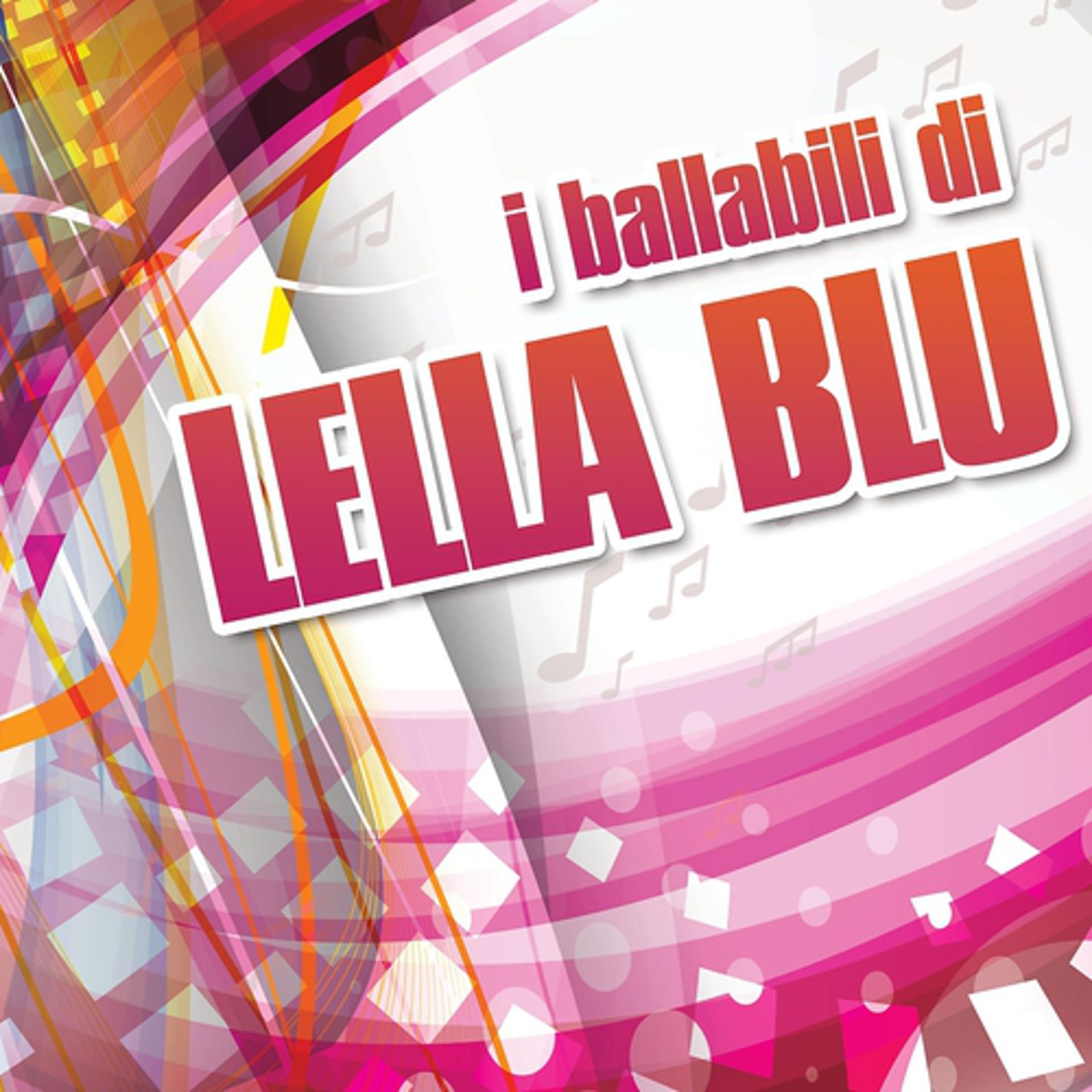 Постер альбома I ballabili di Lella Blu
