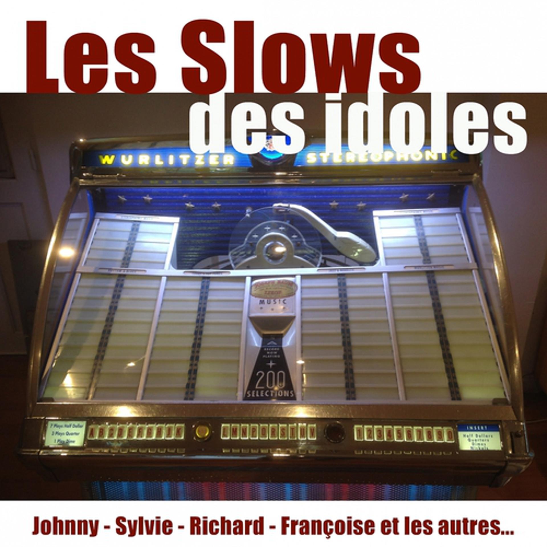 Постер альбома Les Slows des idoles