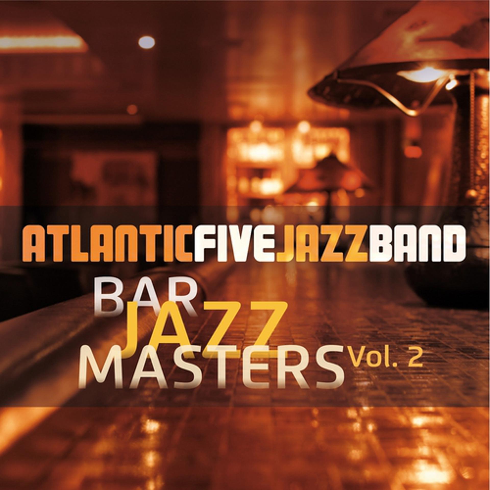 Постер альбома Bar Jazz Masters, Vol. 2