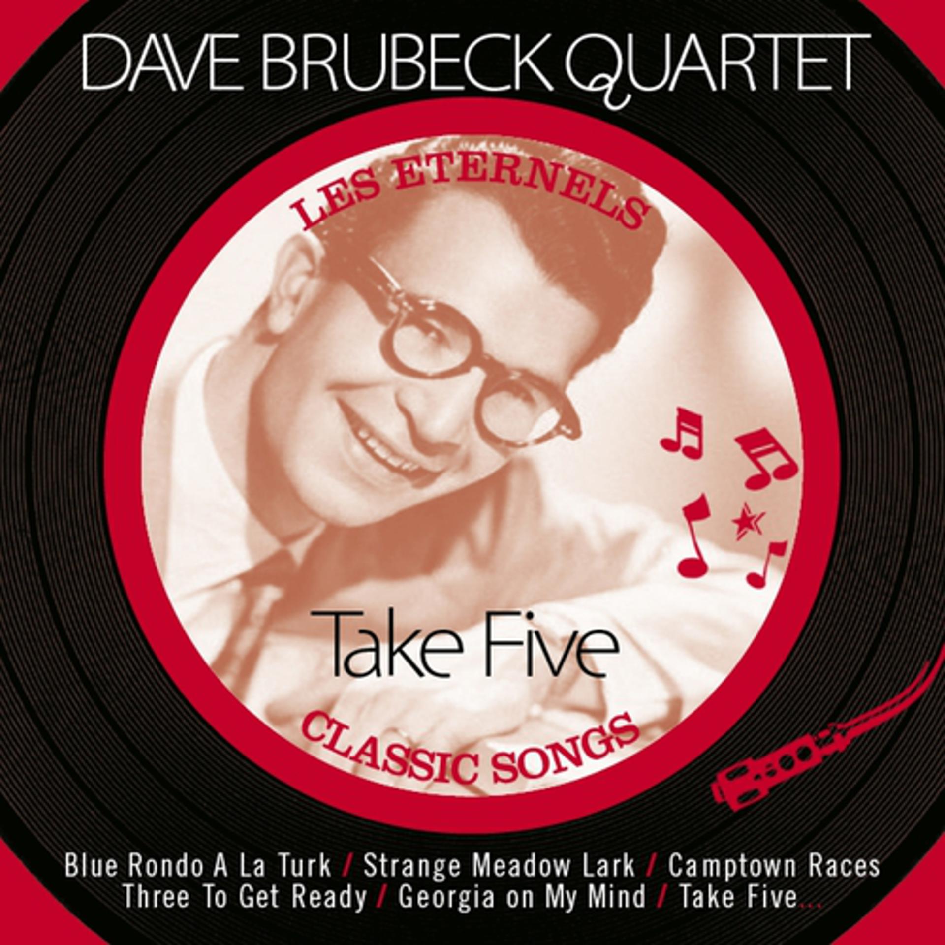Постер альбома Take Five (Les éternels, Classic Songs)