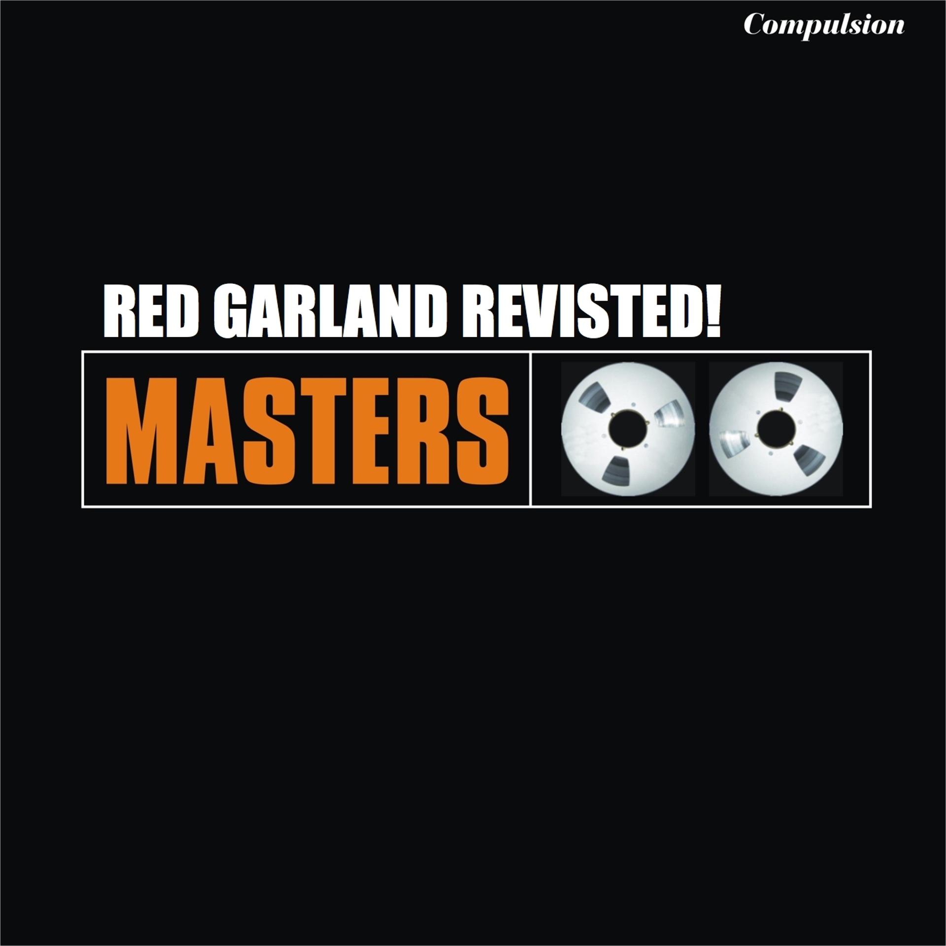 Постер альбома Red Garland Revisted!