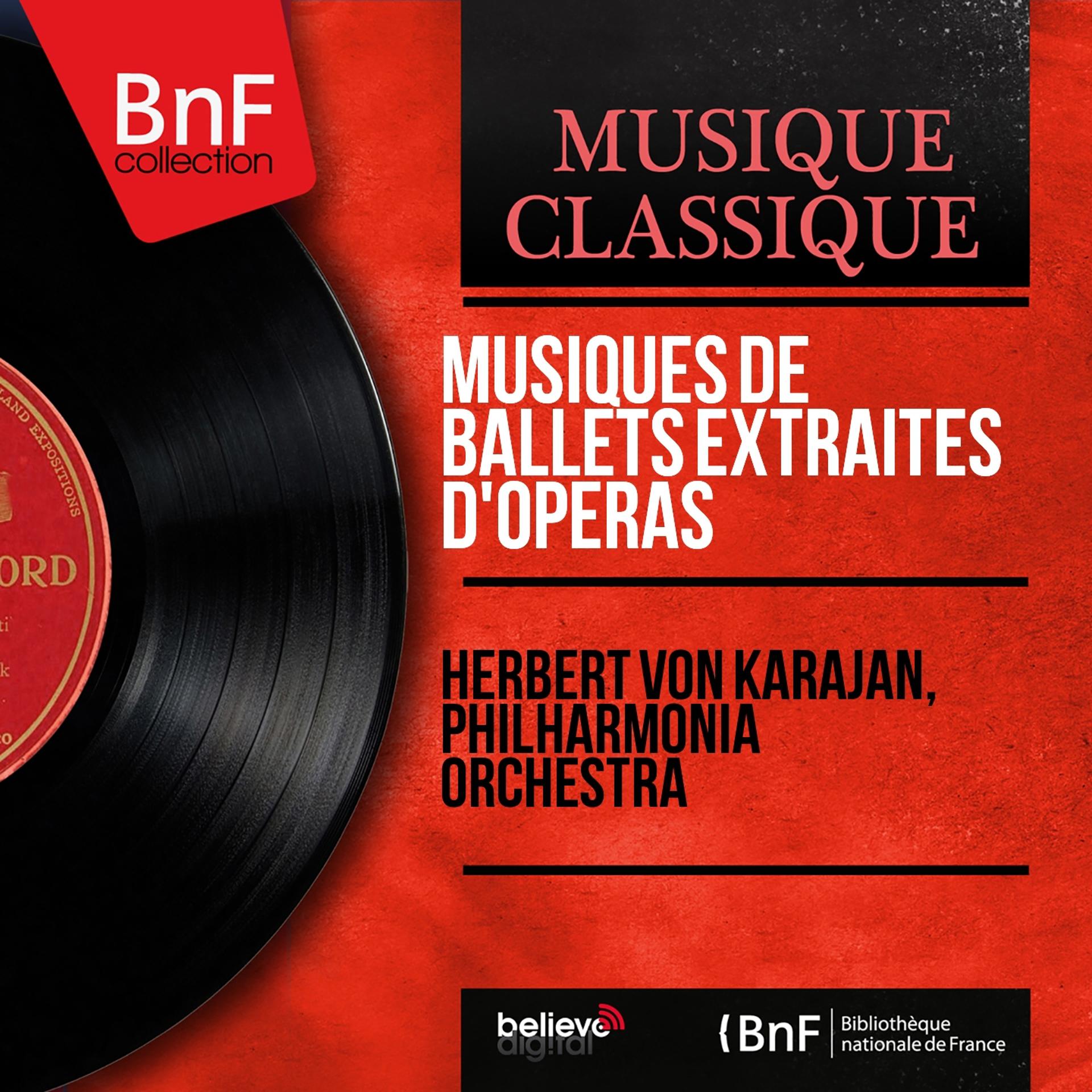 Постер альбома Musiques de ballets extraites d'opéras (Stereo Version)