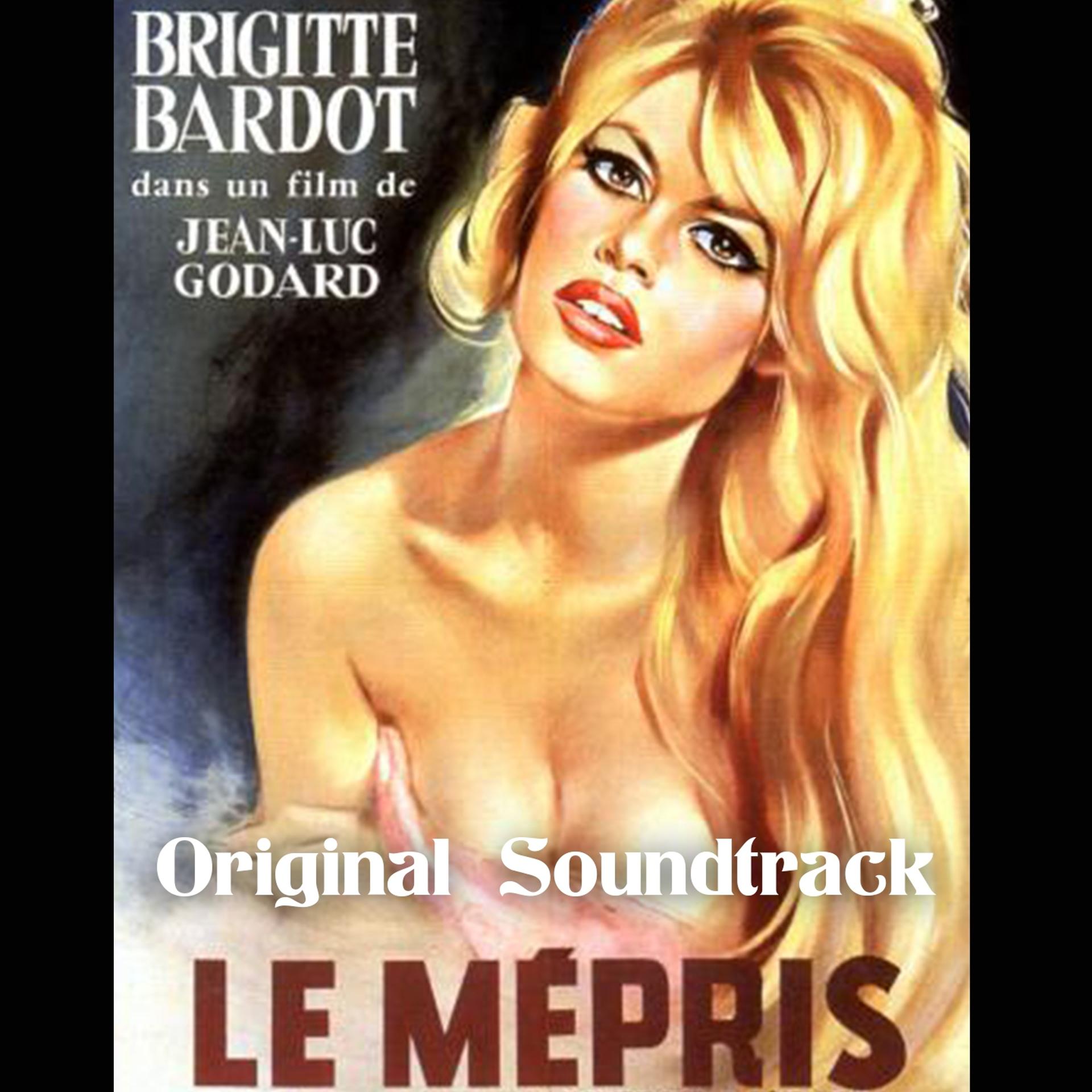 Постер альбома Le mépris: la rupture chez Prokoch (Original Soundtrack Theme from "Le Mépris")