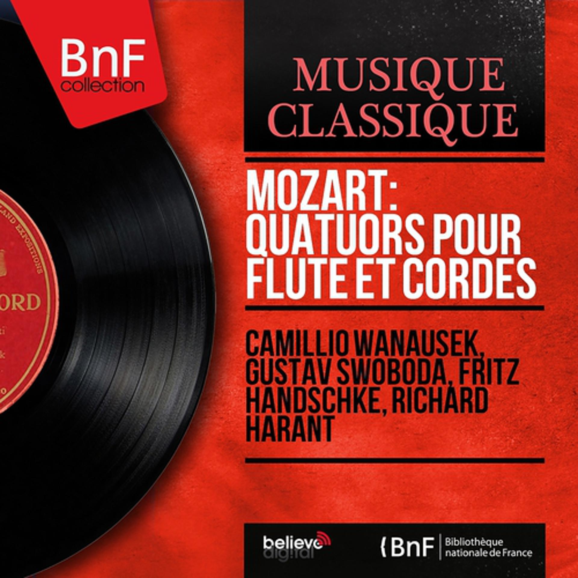 Постер альбома Mozart: Quatuors pour flûte et cordes (Mono Version)