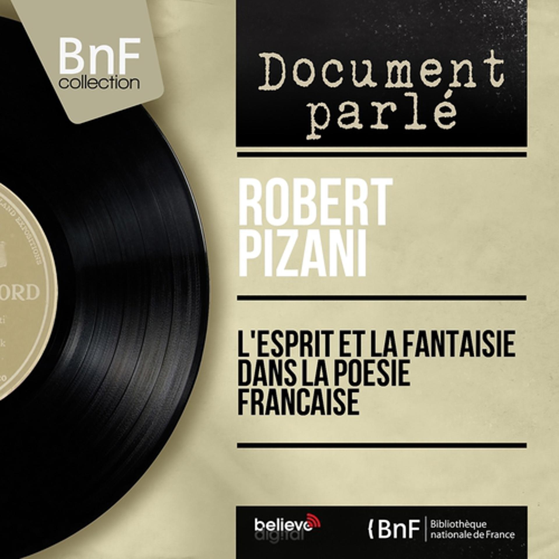 Постер альбома L'esprit et la fantaisie dans la poésie française (Mono Version)