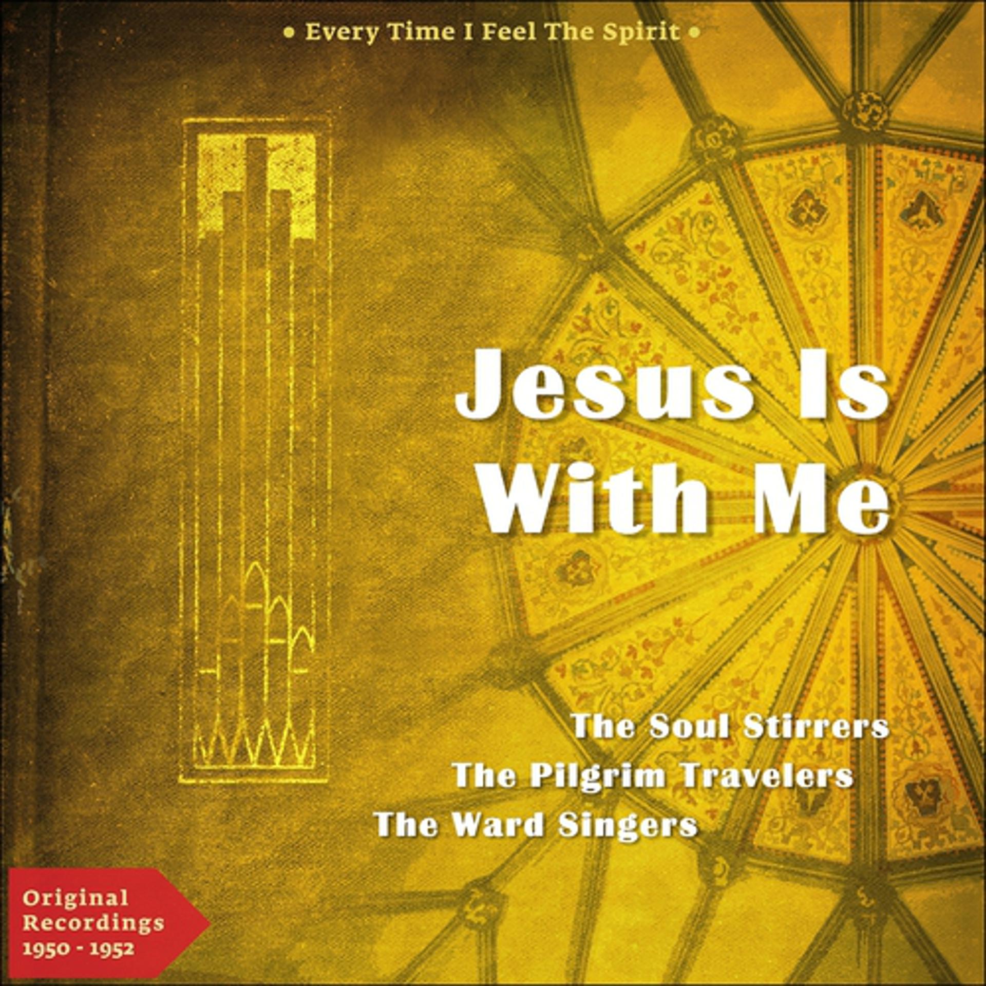 Постер альбома Jesus Is With Me