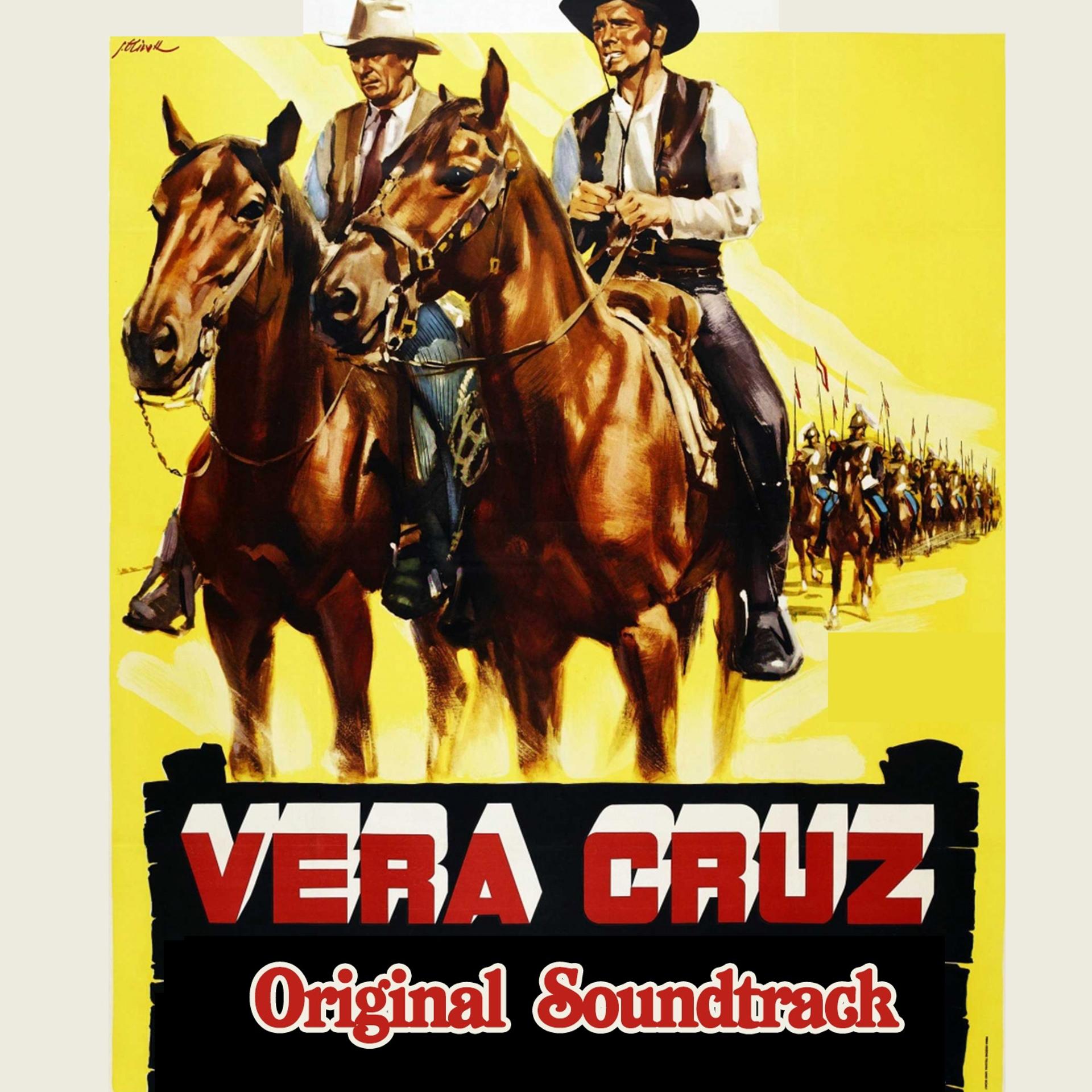 Постер альбома Vera Cruz (From "Vera Cruz")