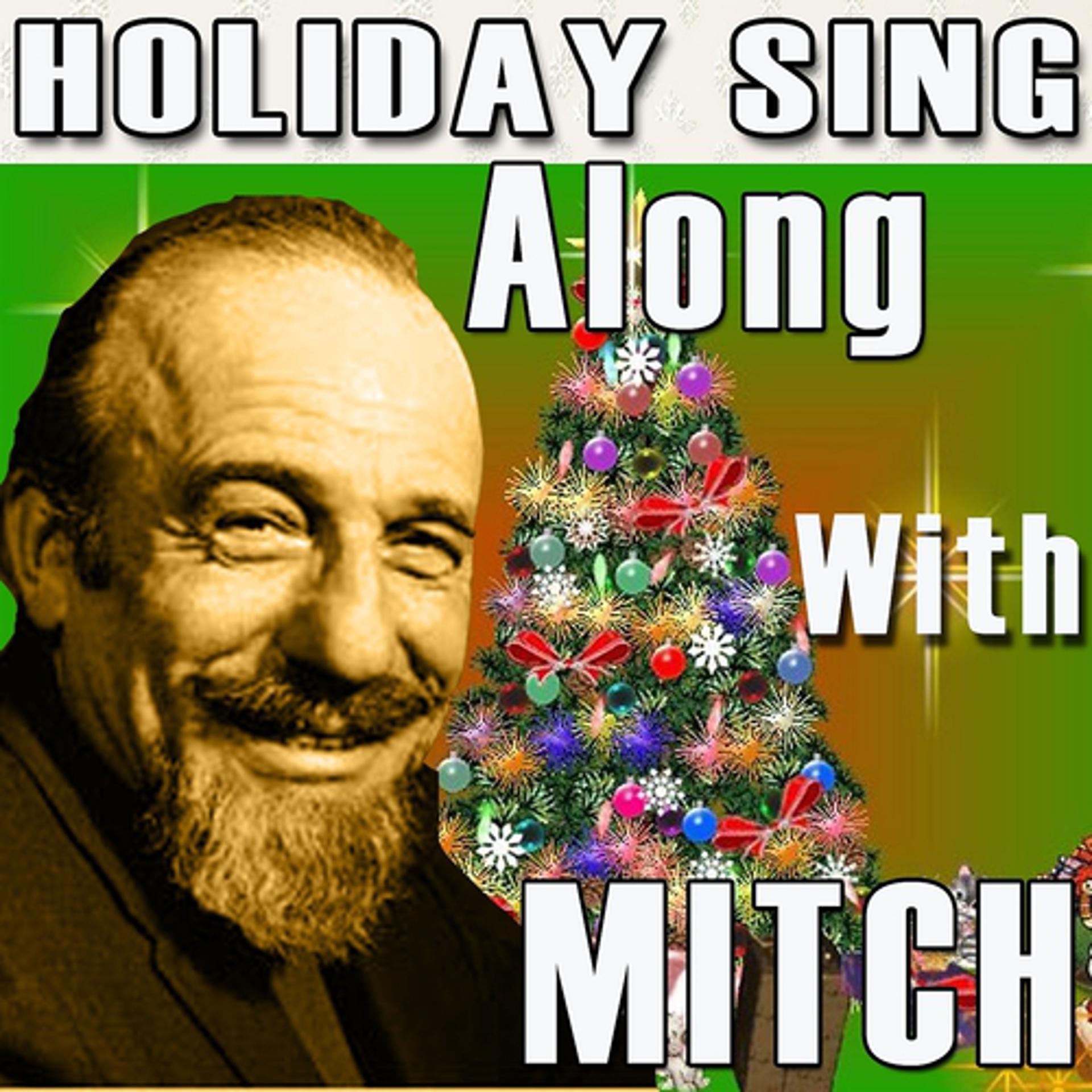 Постер альбома Holiday Sing Along With Mitch