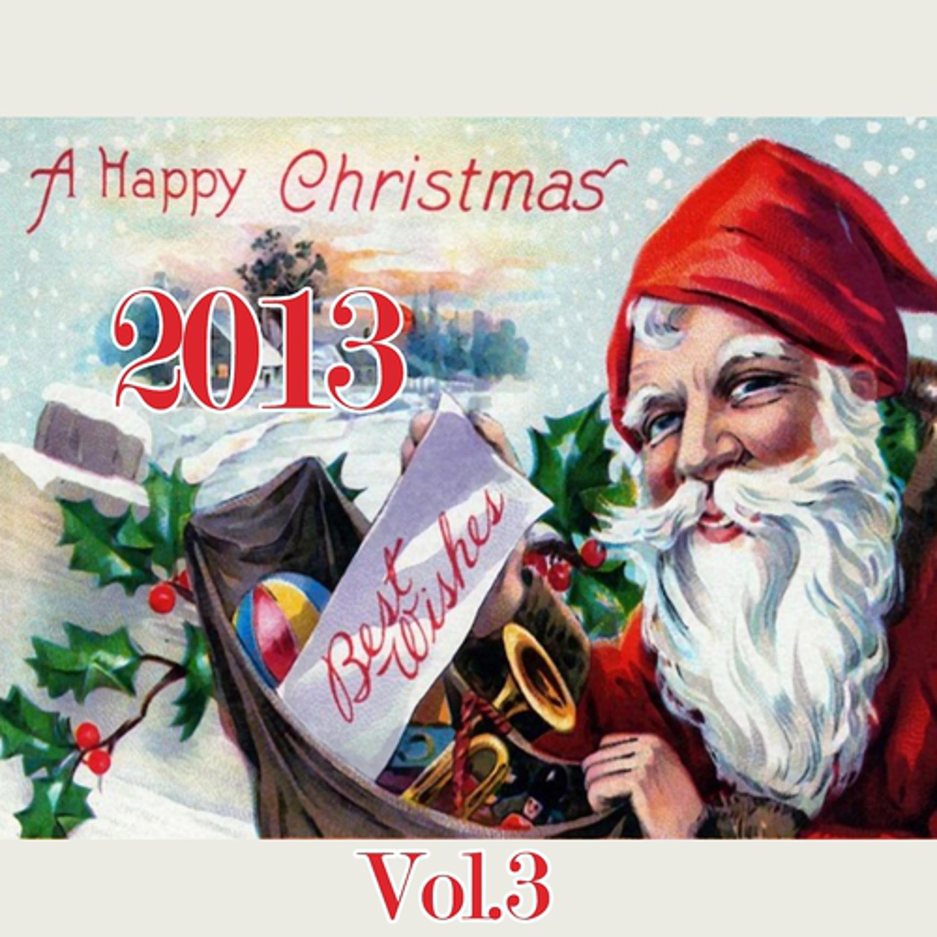 Постер альбома Happy Christmas 2013, Vol. 3