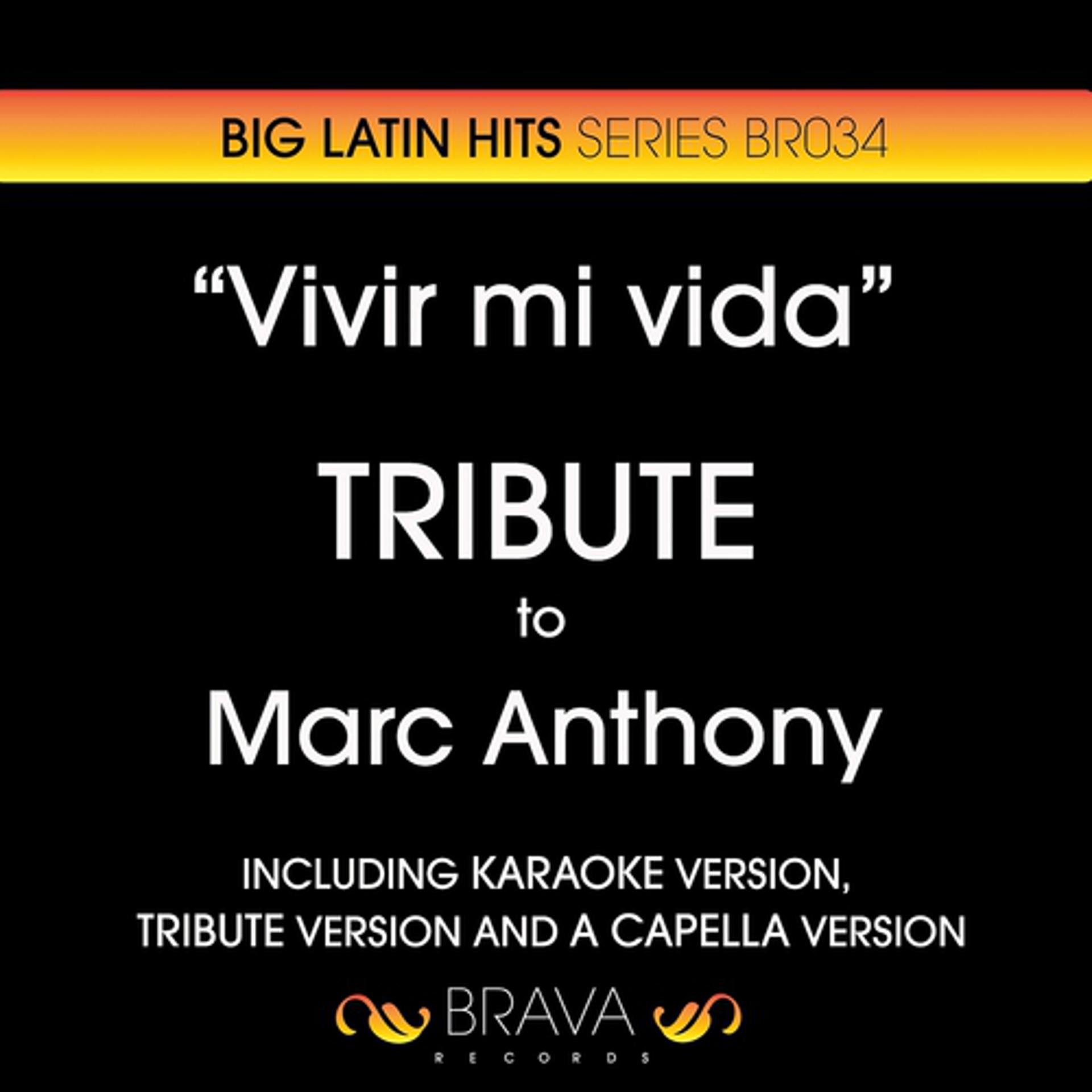 Постер альбома Vivir Mi Vida - Tribute To Marc Anthony