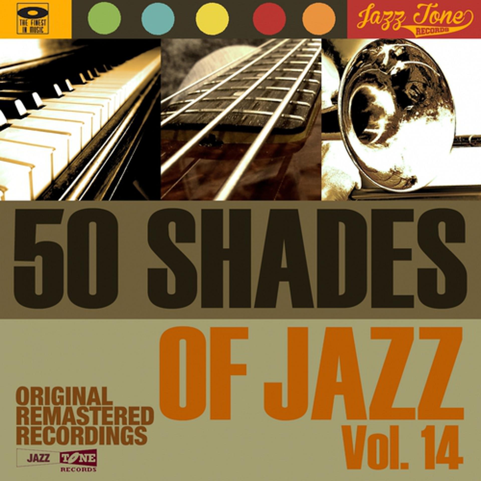 Постер альбома 50 Shades of Jazz, Vol. 14