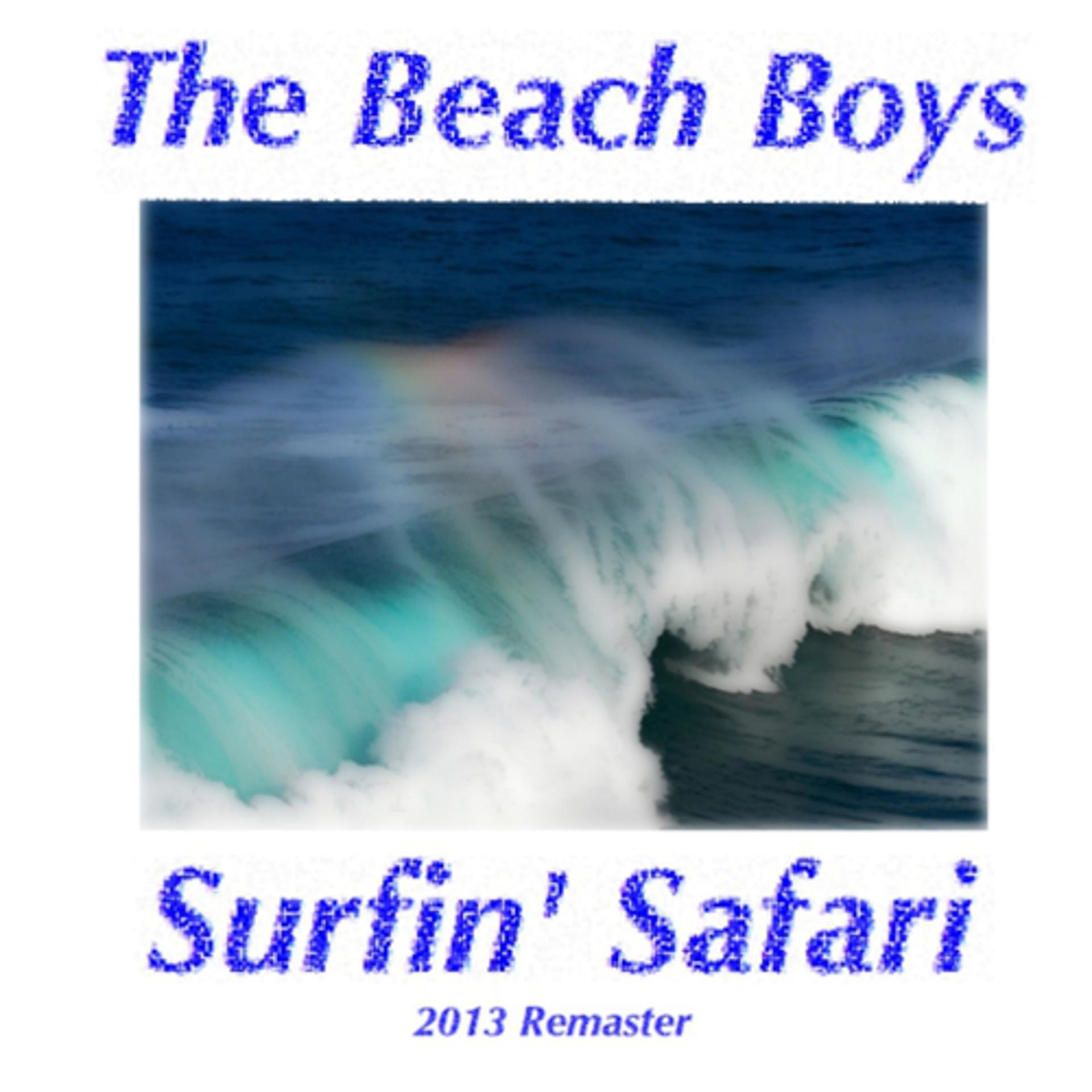 Постер альбома Surfin' Safari (2013 Remaster)