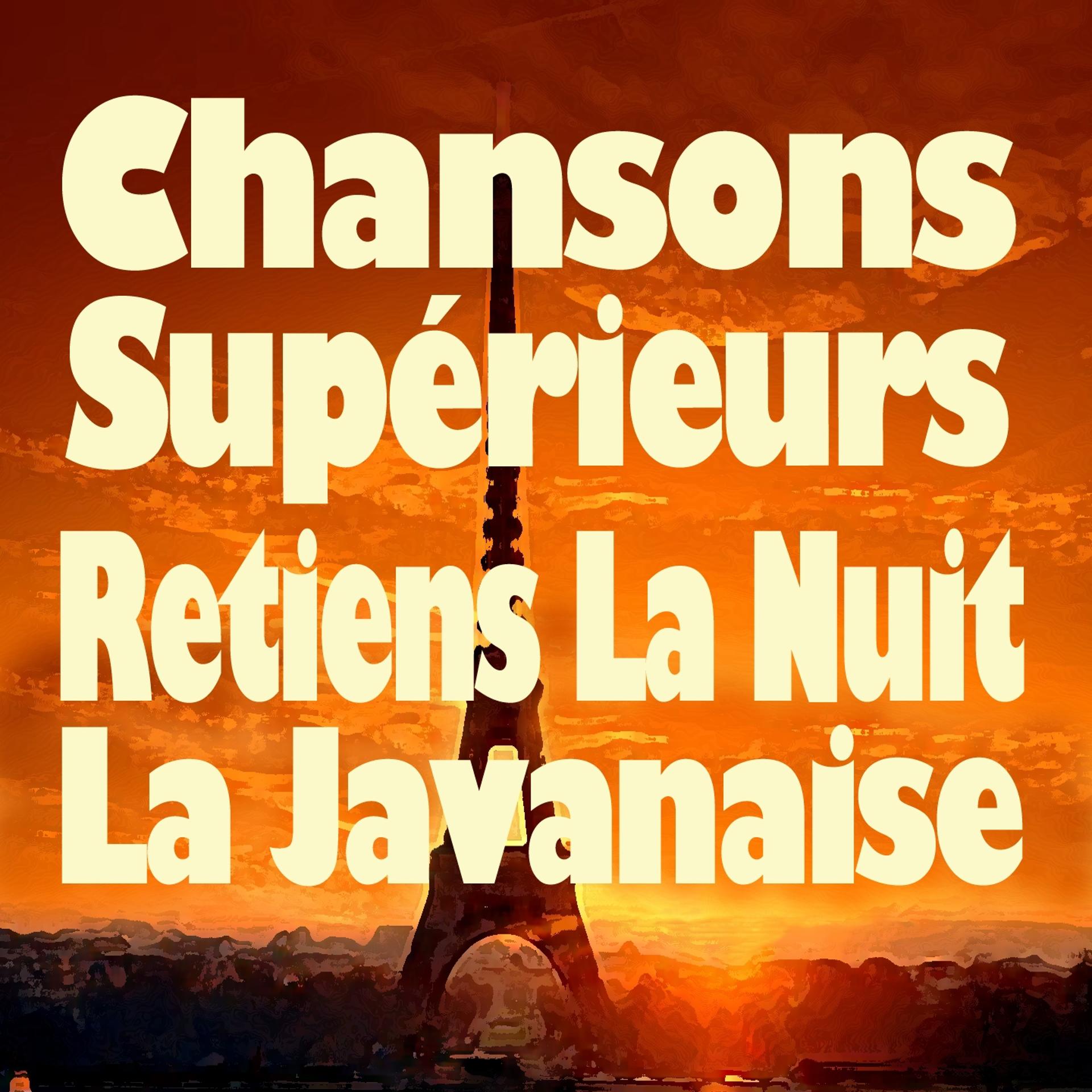 Постер альбома Chansons supérieures (Original artists original songs)