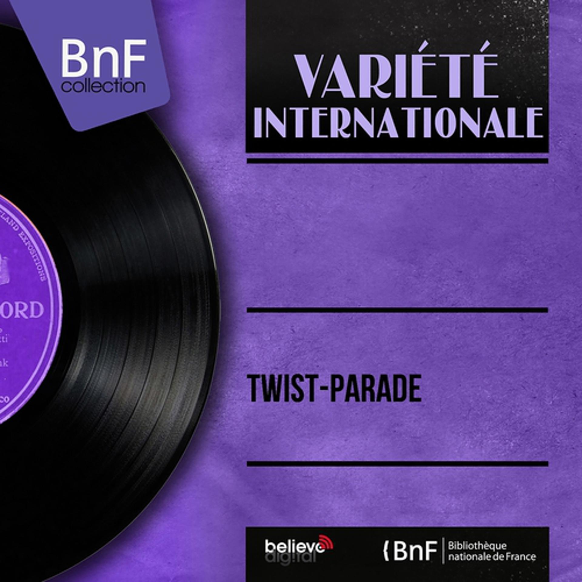 Постер альбома Twist-Parade (Mono Version)
