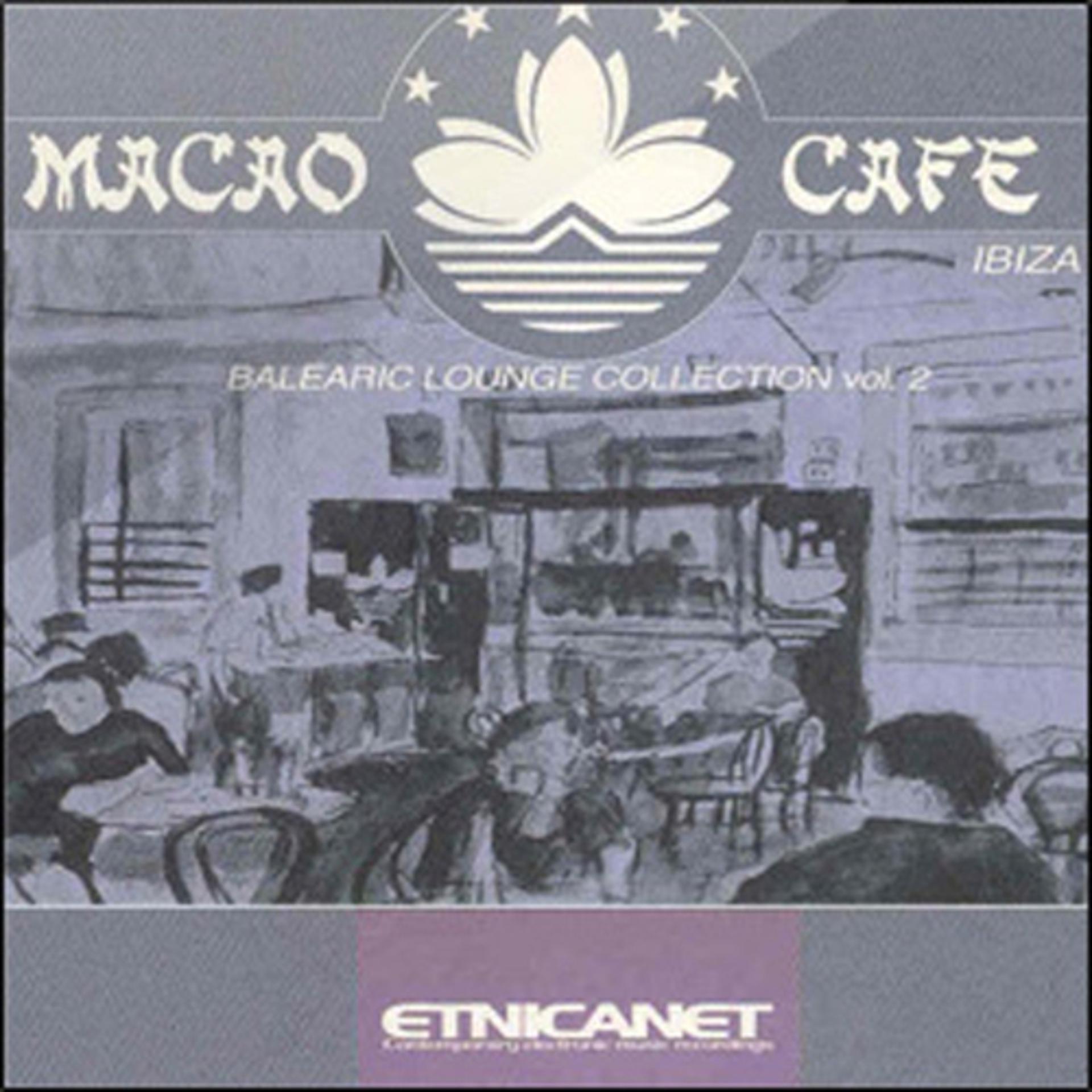 Постер альбома Macao Cafe (Balearic Lounge Collection, Vol.2)