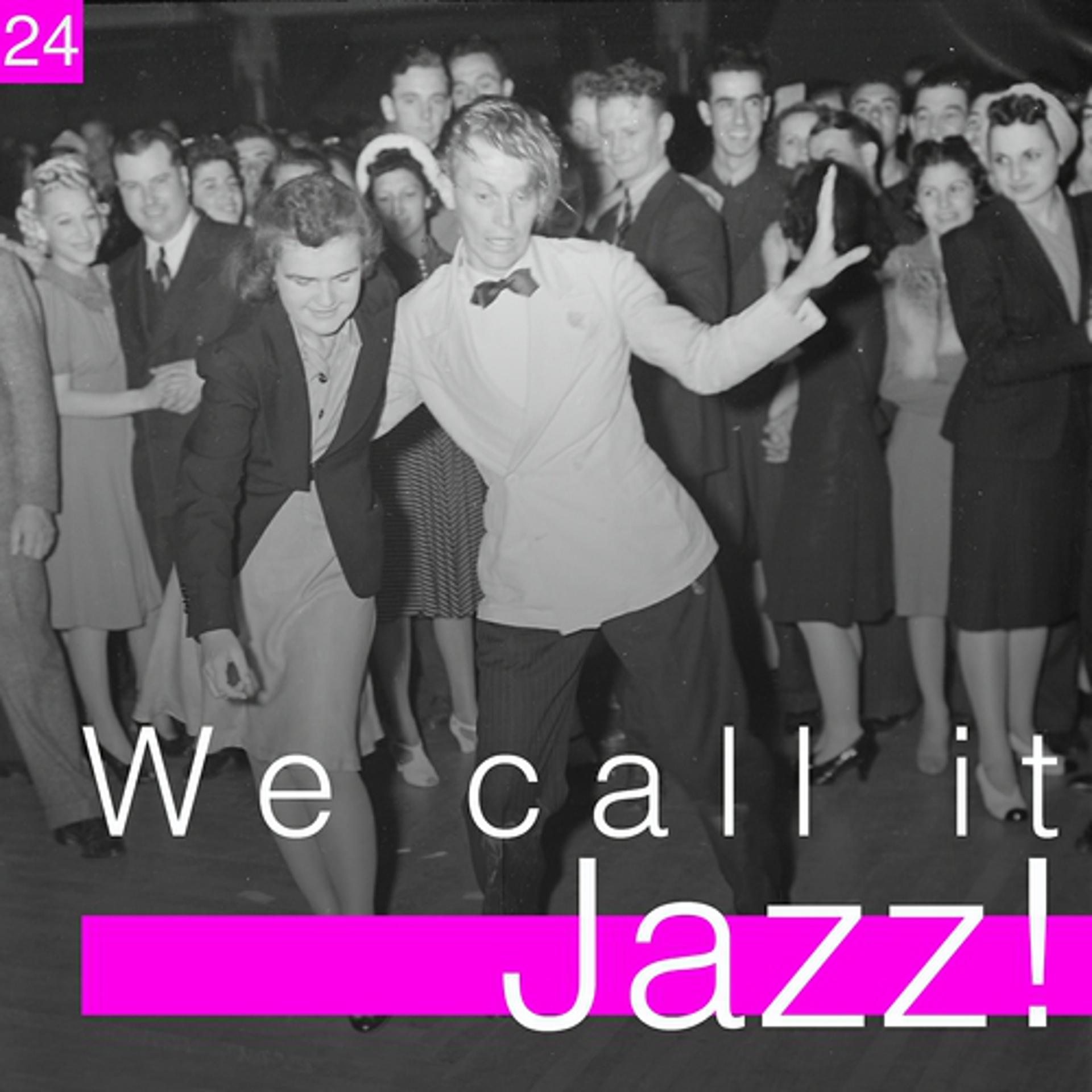 Постер альбома We Call It Jazz!, Vol. 24