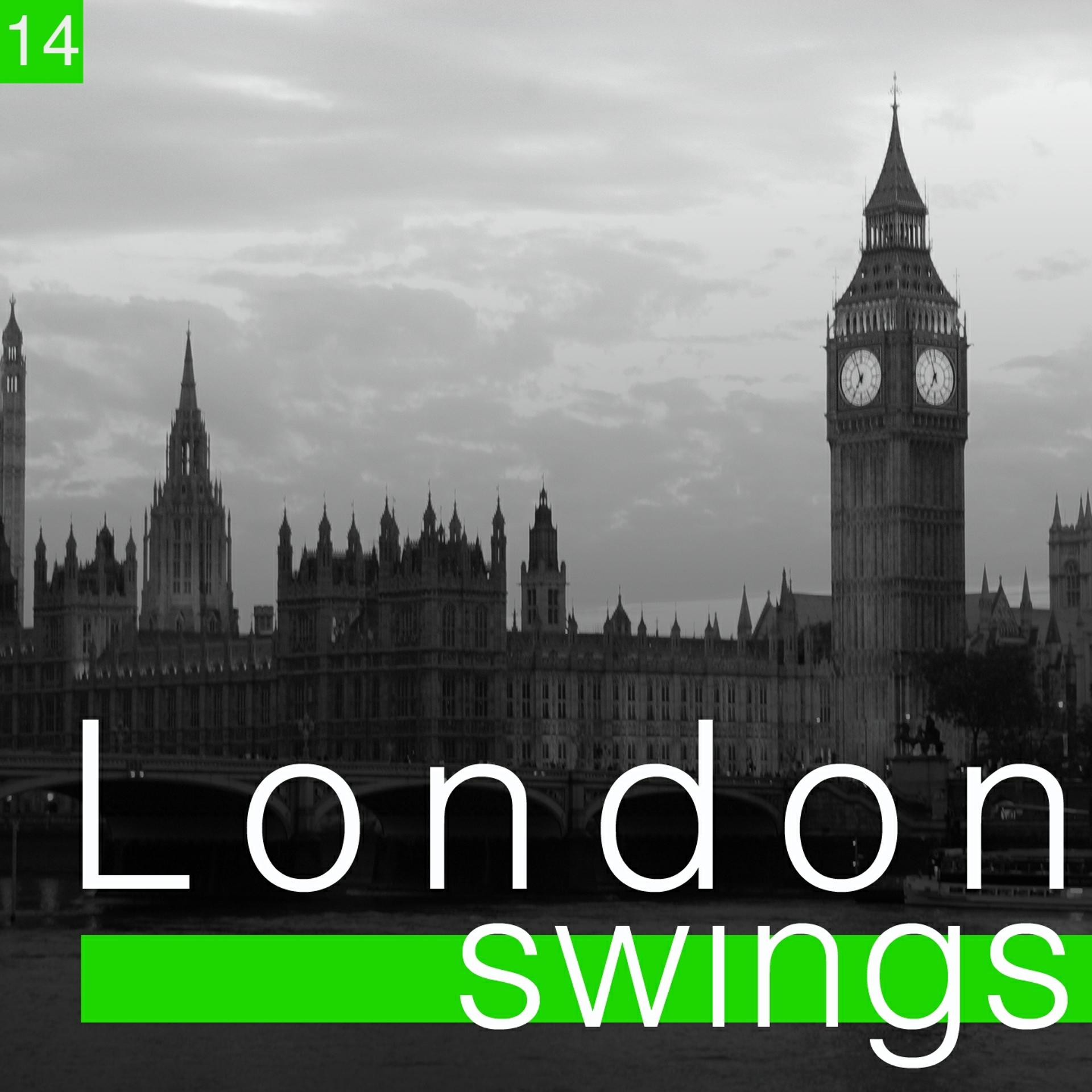 Постер альбома London Swings, Vol. 14 (The Golden Age of British Dance Bands)