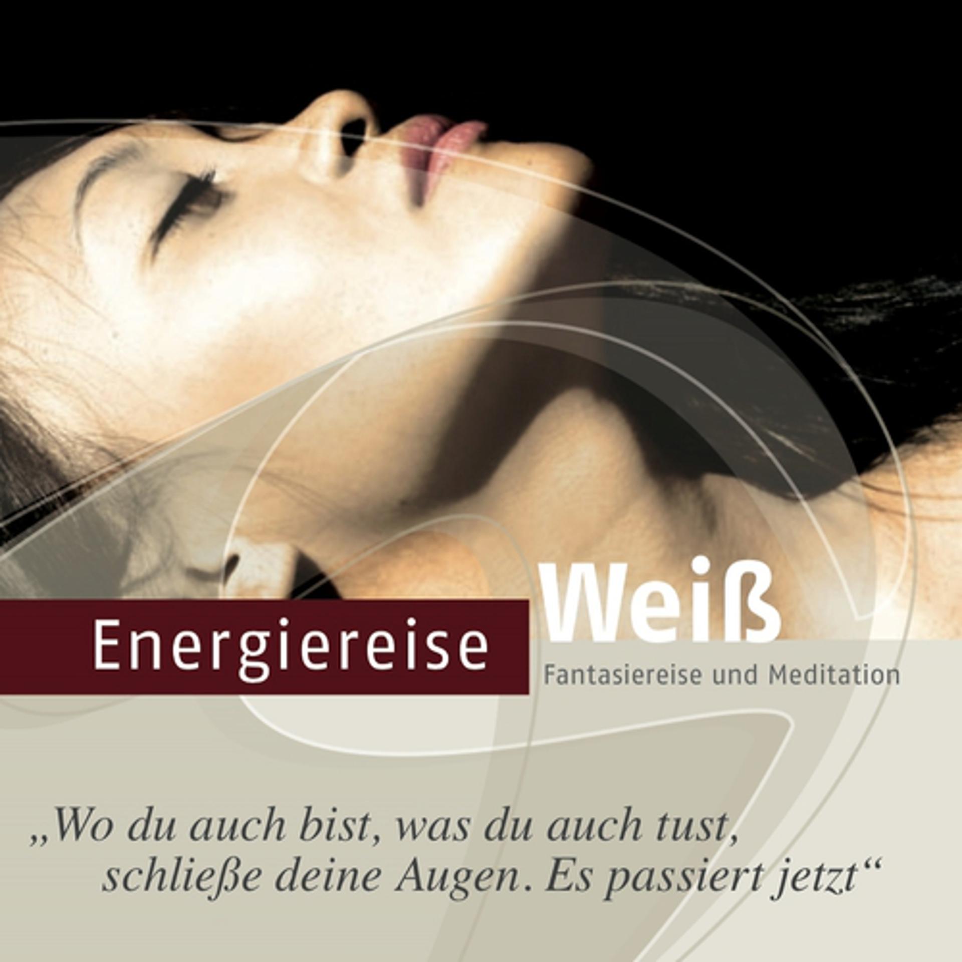 Постер альбома Energiereise Weiß (Energie,Kraft und Impulse)
