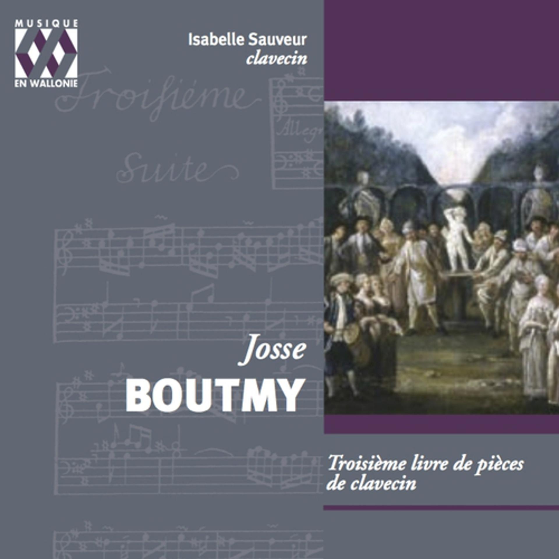 Постер альбома Josse Boutmy: Troisième livre de pièces de clavecin