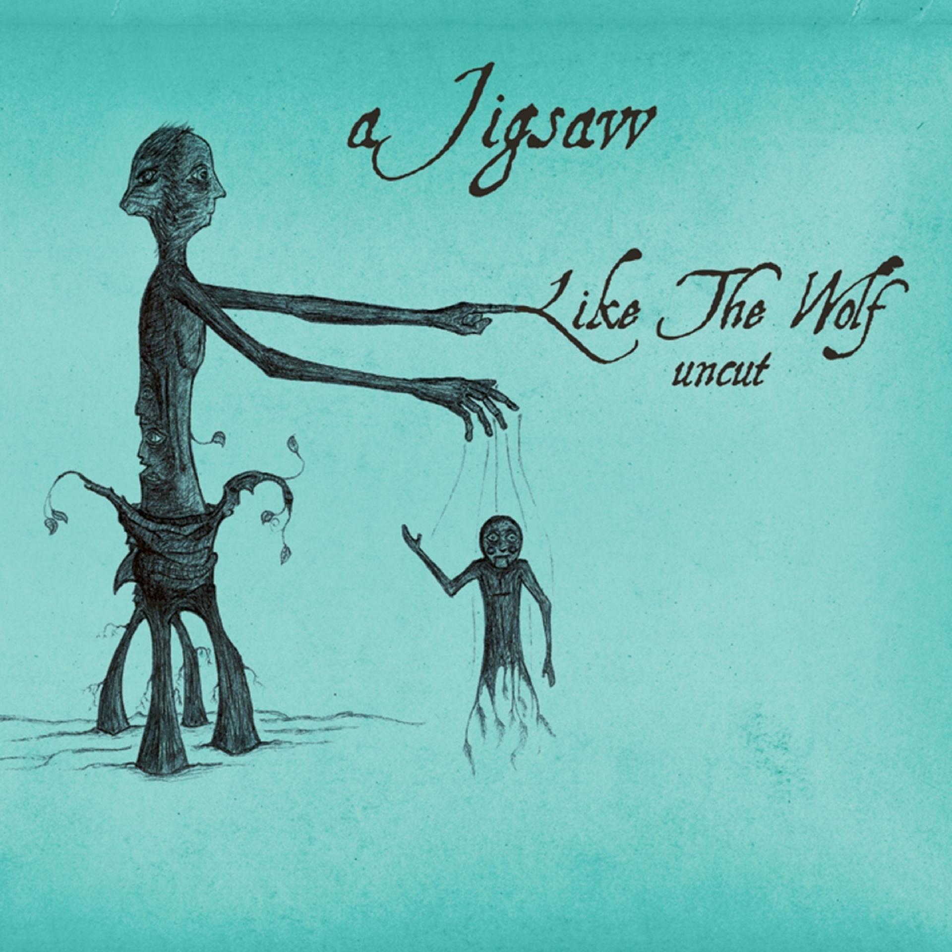 Постер альбома Like The Wolf (Uncut)