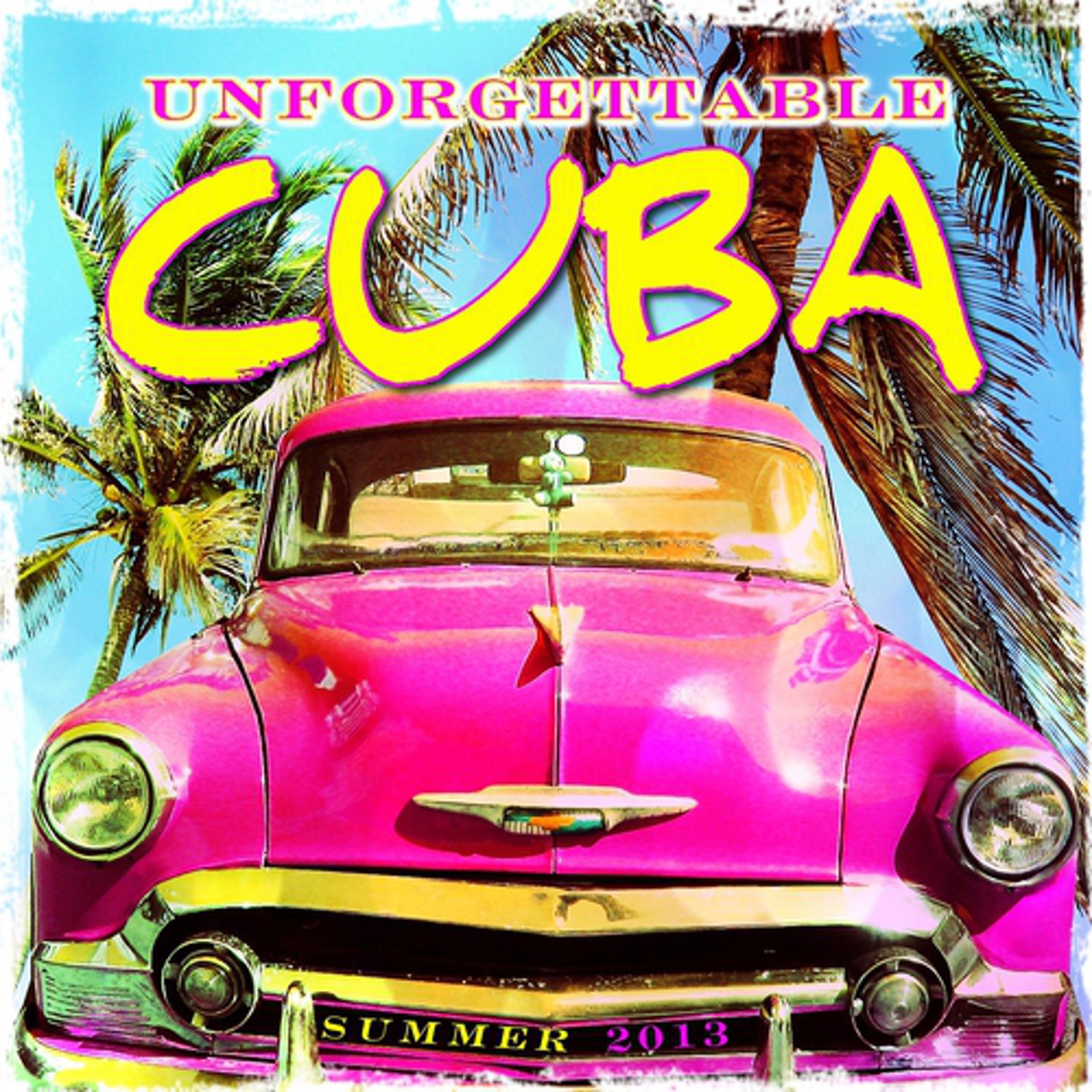 Постер альбома Unforgettable Cuba
