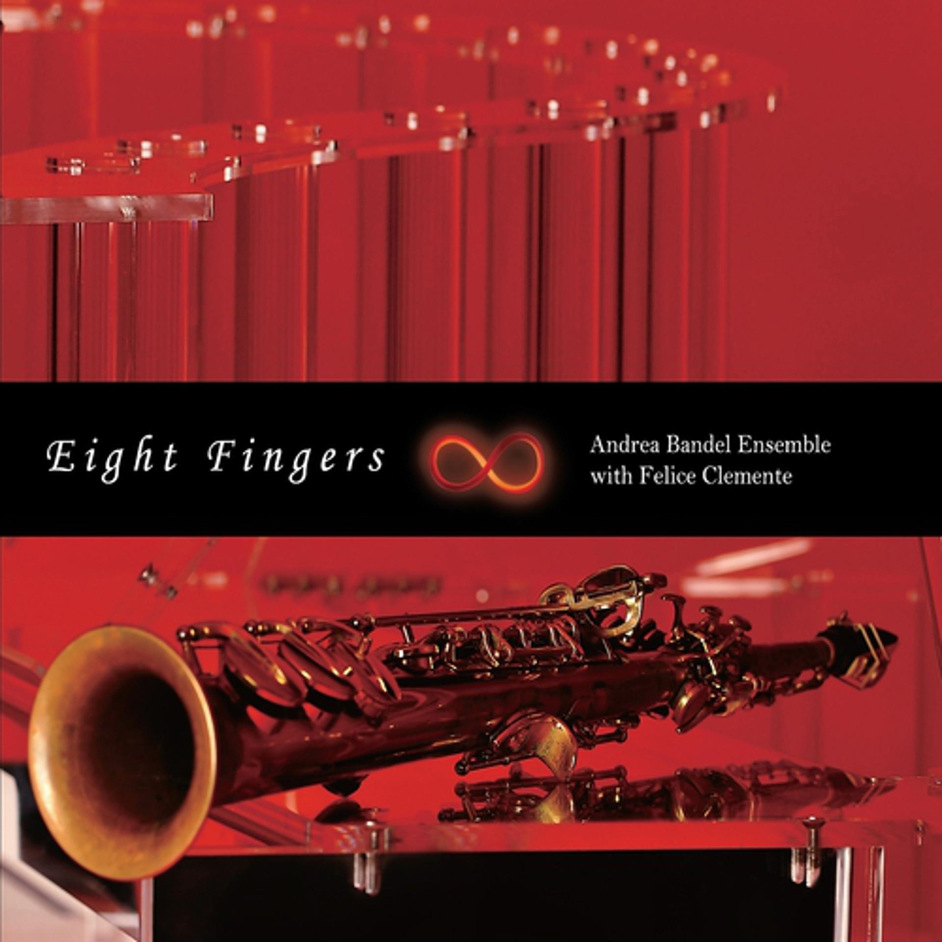 Постер альбома Eight Fingers