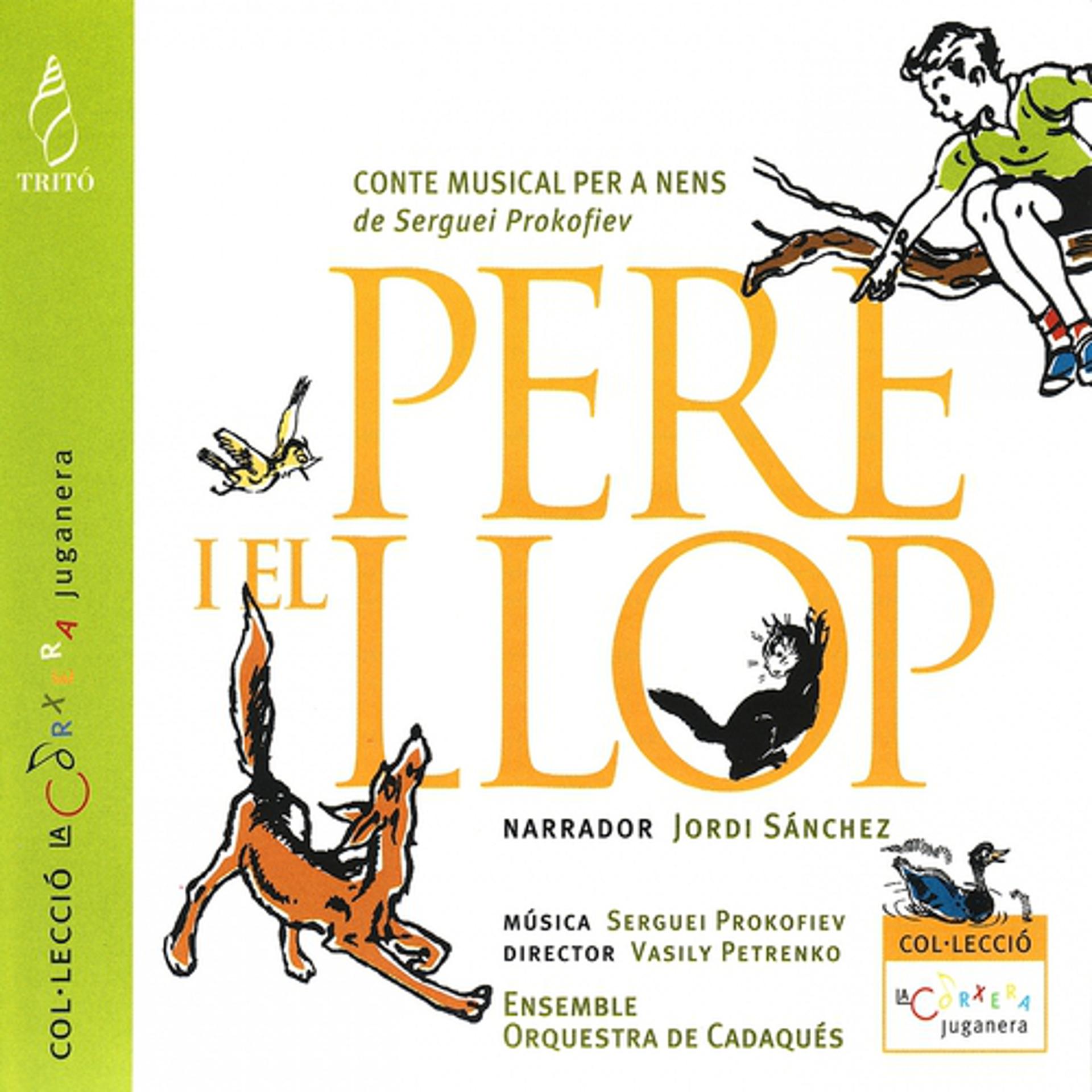 Постер альбома Sergei Prokofiev: Pere i el llop