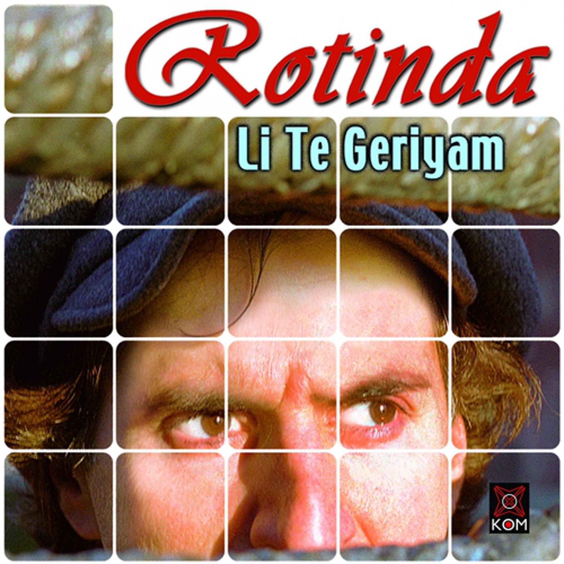 Постер альбома Li Te Gerîyam