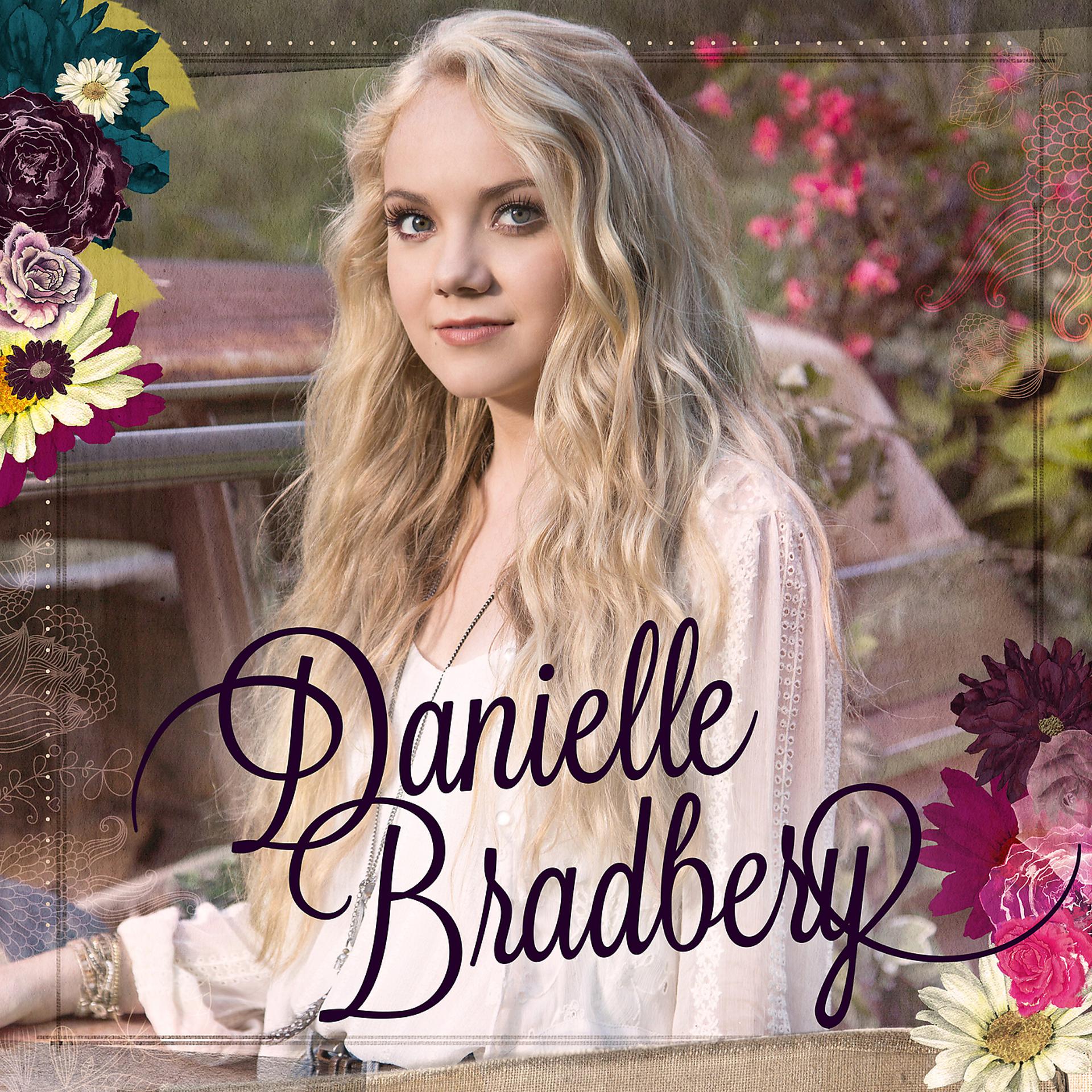 Постер альбома Danielle Bradbery