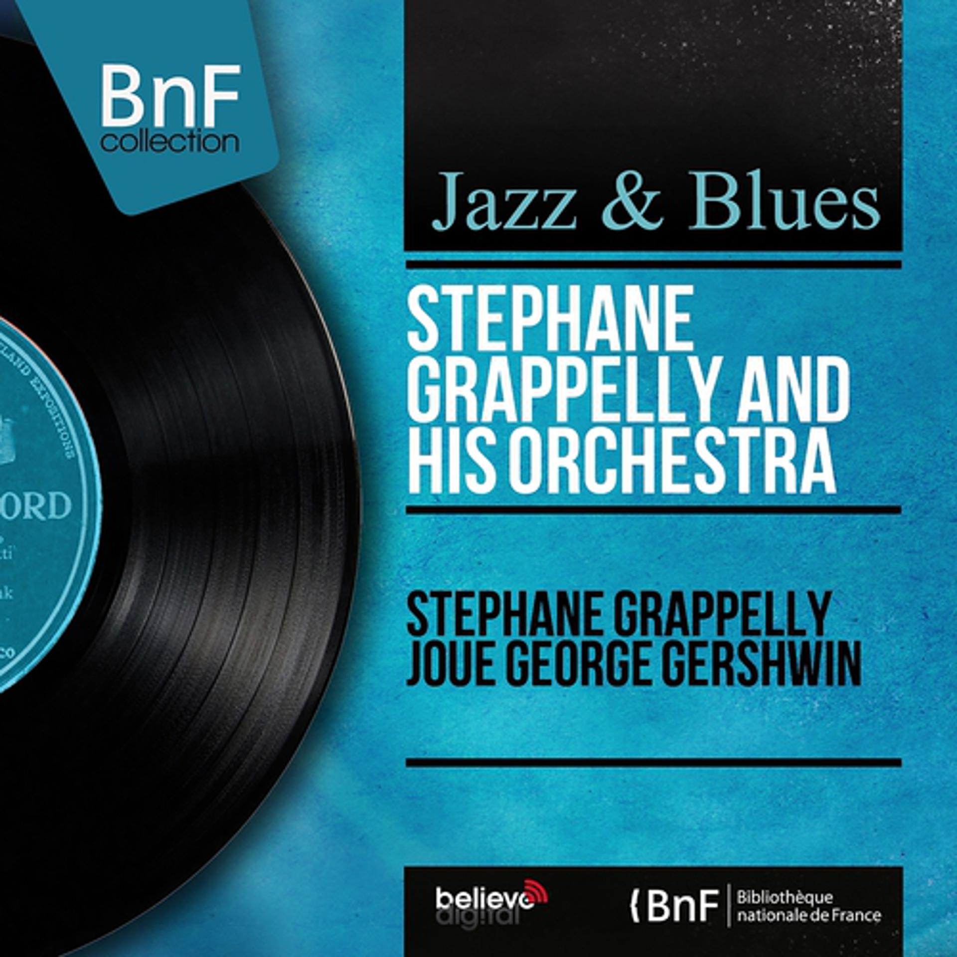 Постер альбома Stéphane Grappelly joue George Gershwin (Stereo Version)