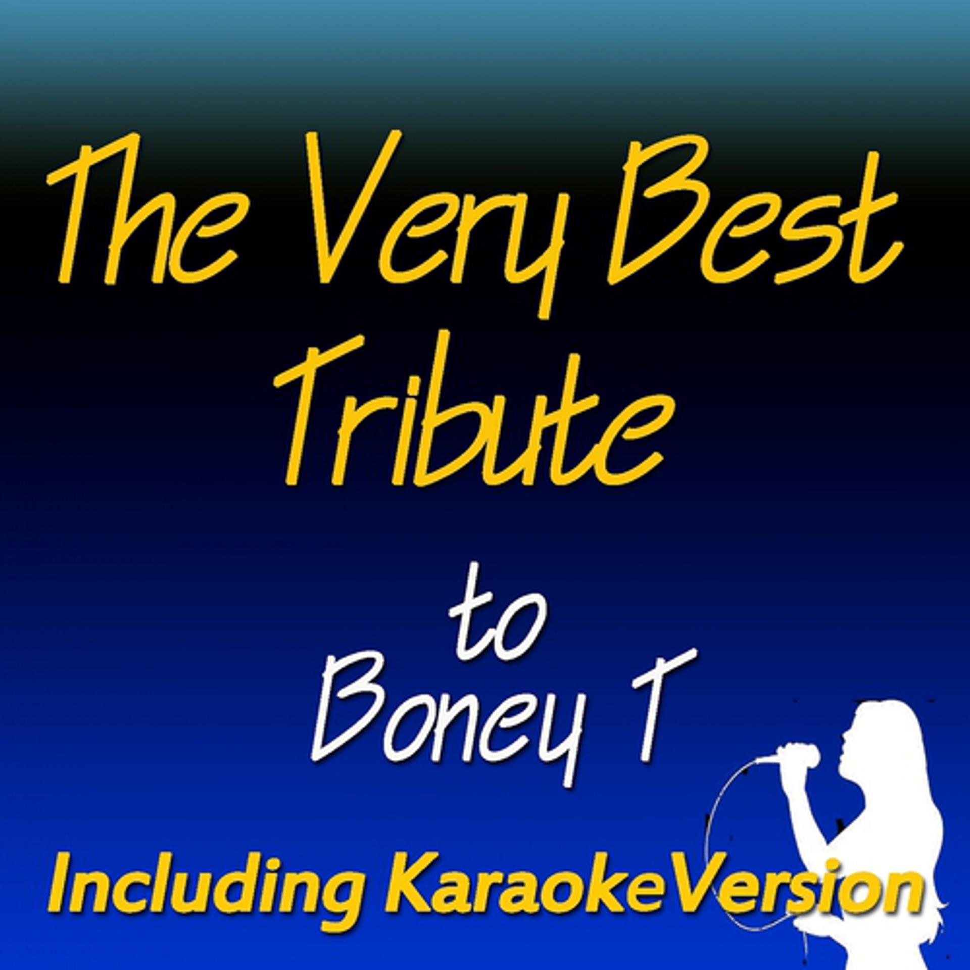 Постер альбома The Very Best Tribute to Boney T
