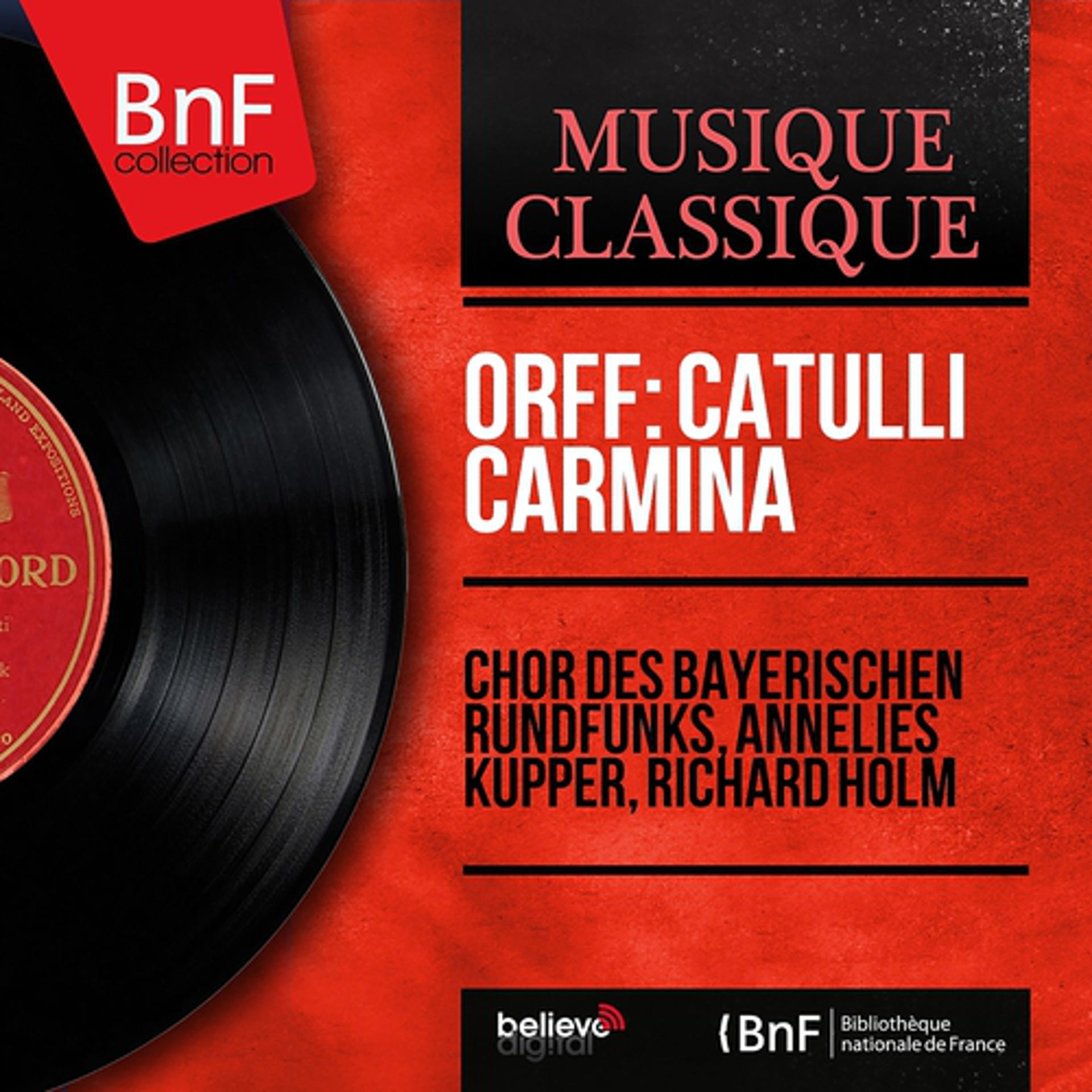 Постер альбома Orff: Catulli carmina (Mono Version)