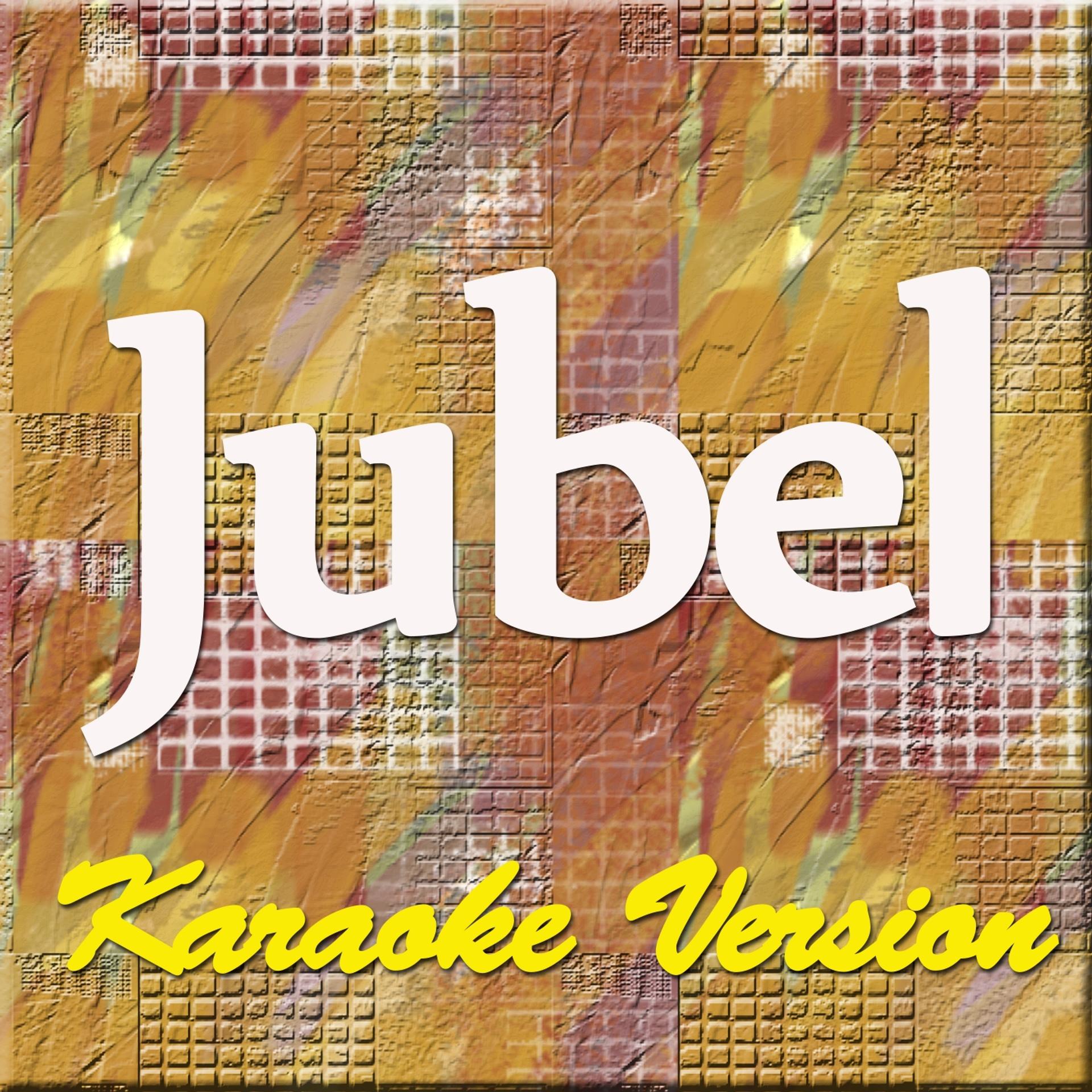 Постер альбома Jubel (Karaoke Version)