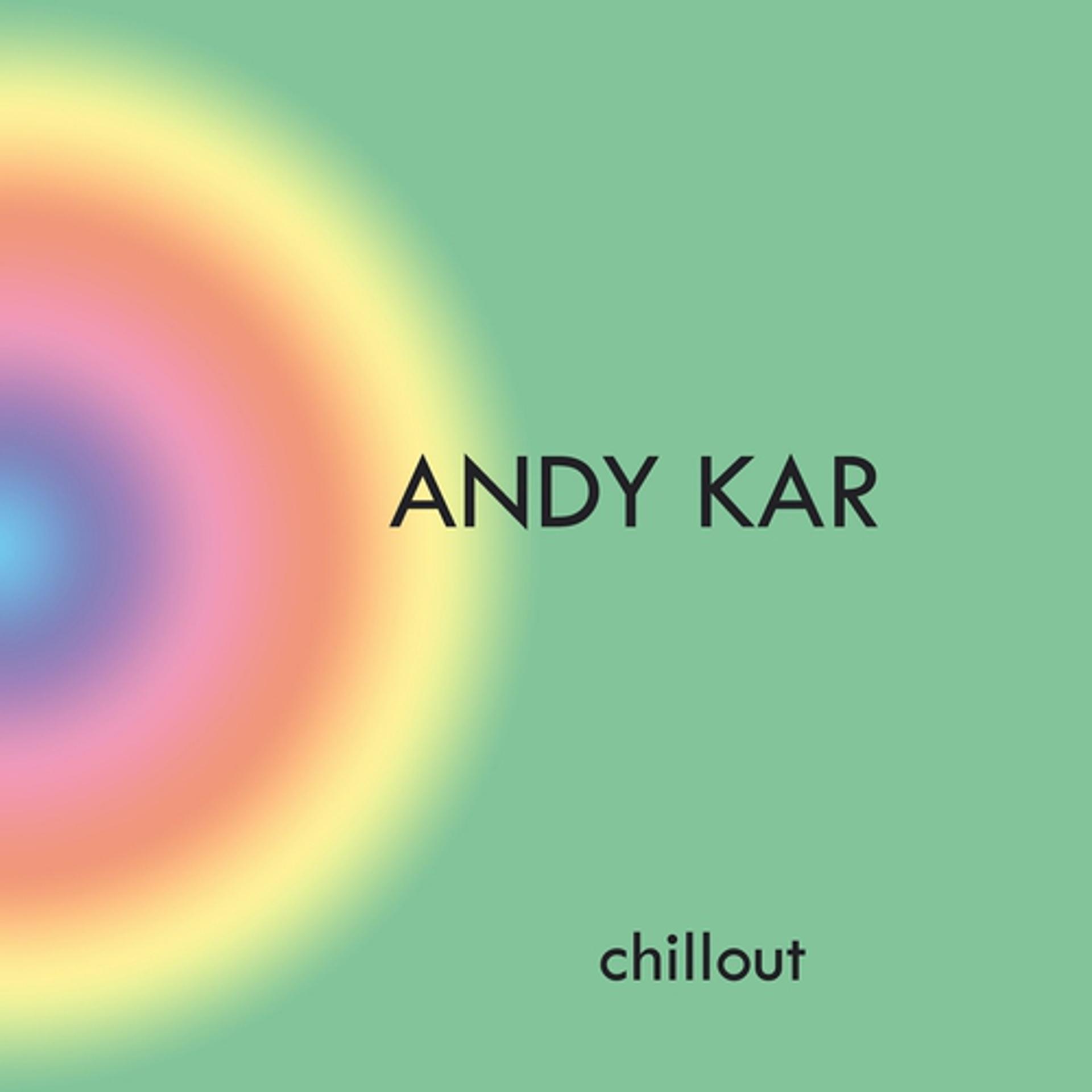 Постер альбома Andy Kar Chillout
