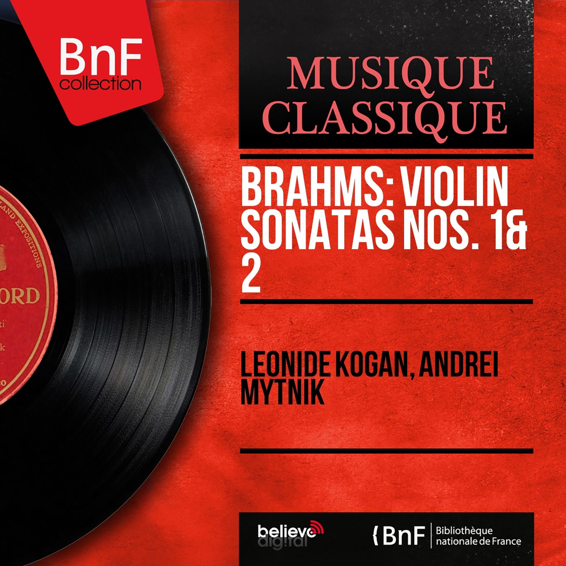 Постер альбома Brahms: Violin Sonatas Nos. 1 & 2 (Mono Version)