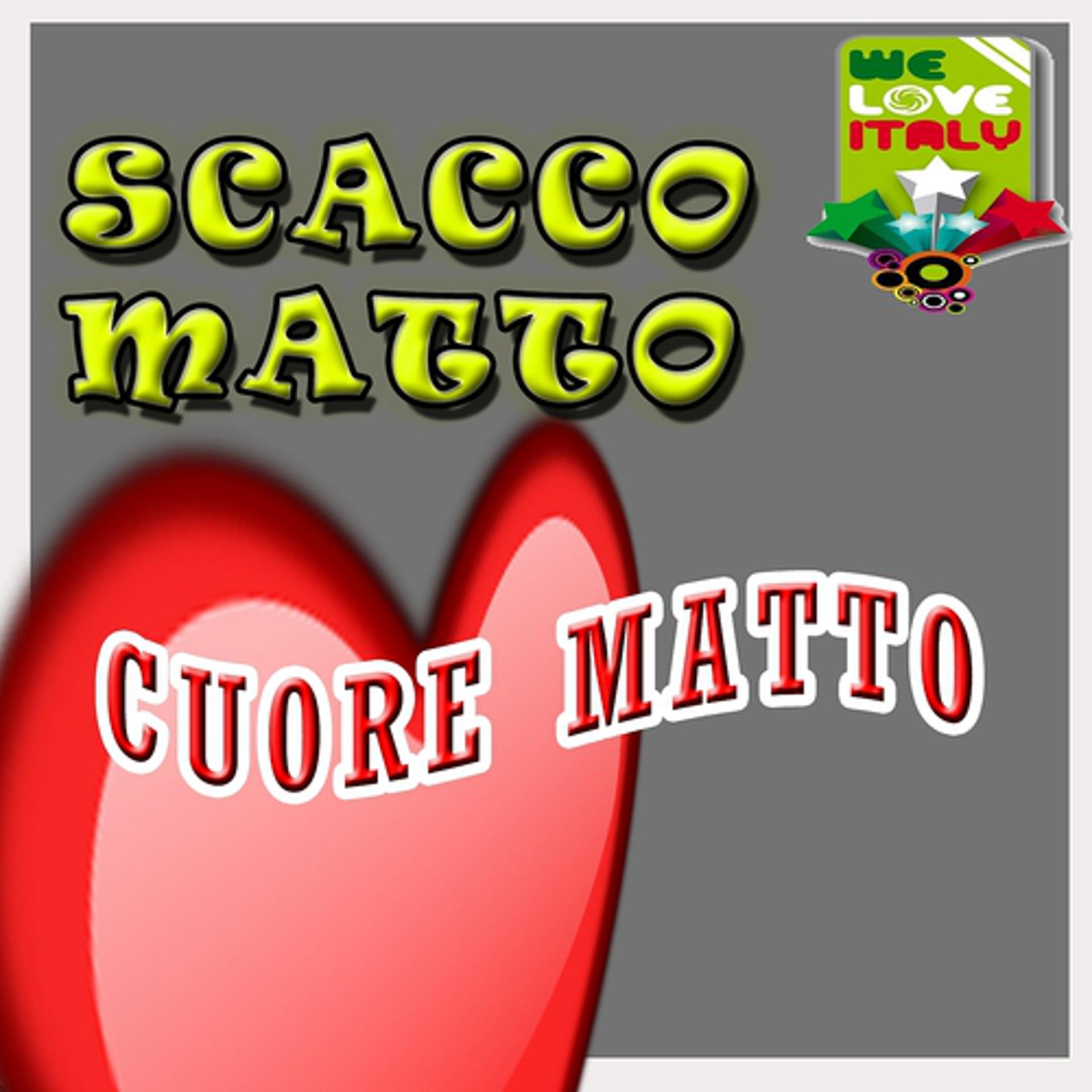 Постер альбома Cuore matto