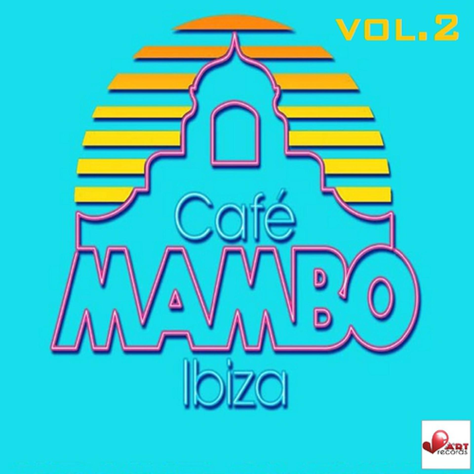 Постер альбома Cafè Mambo Ibiza, Vol. 2