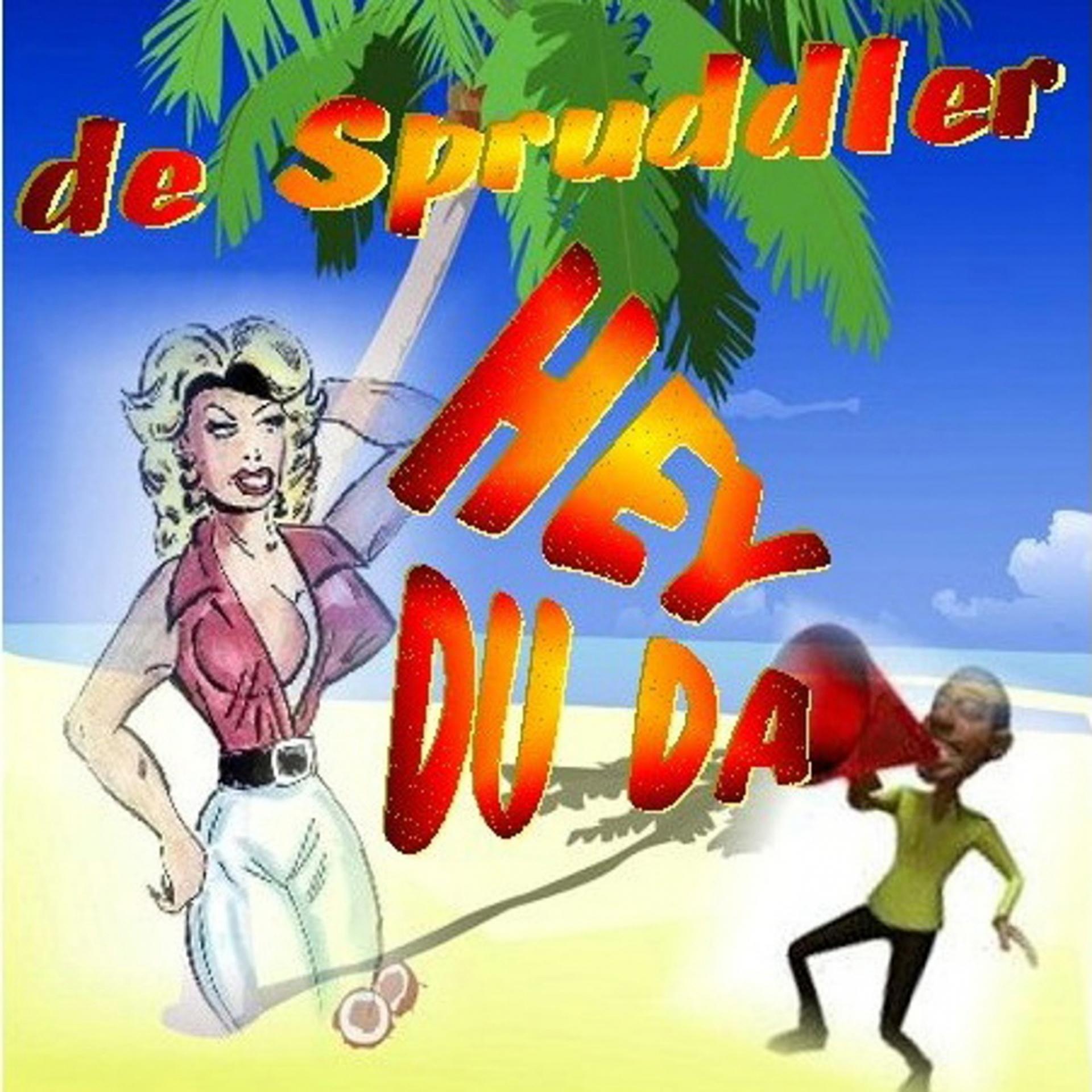 Постер альбома Hey du da