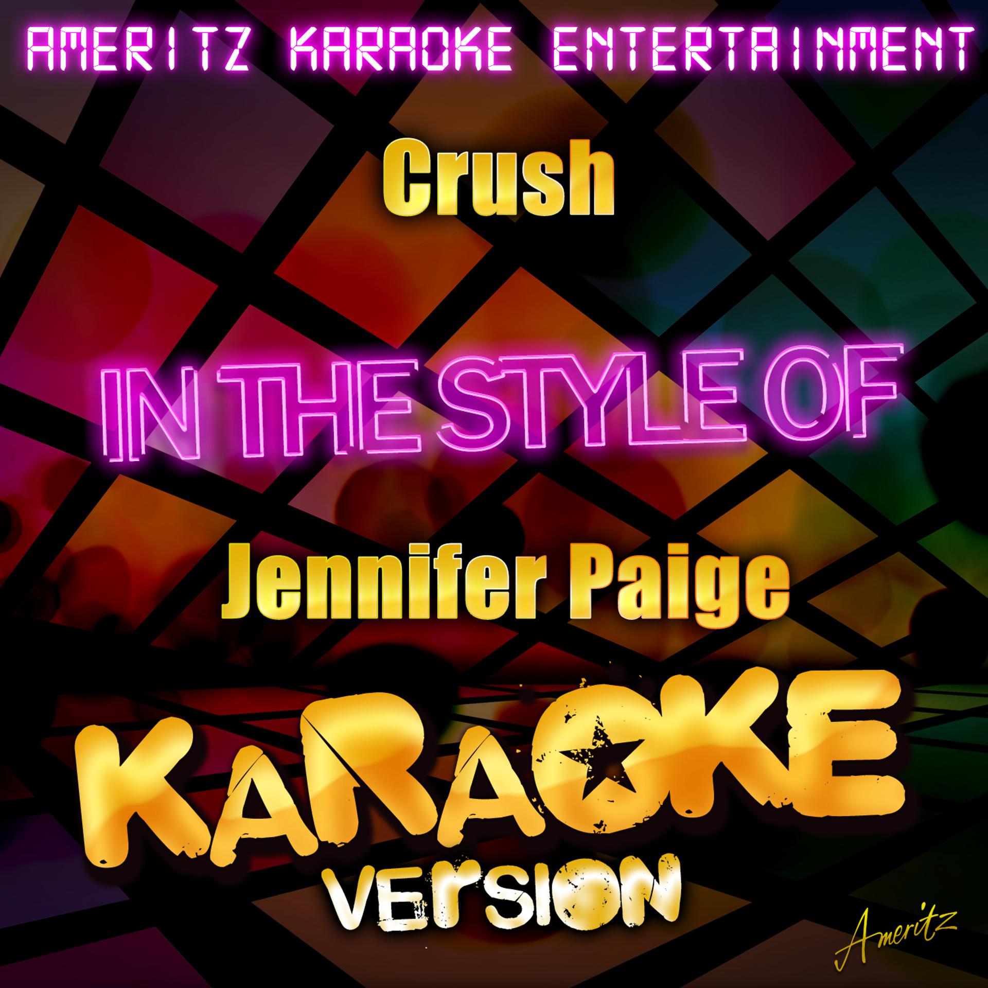 Постер альбома Crush (In the Style of Jennifer Paige) [Karaoke Version] - Single