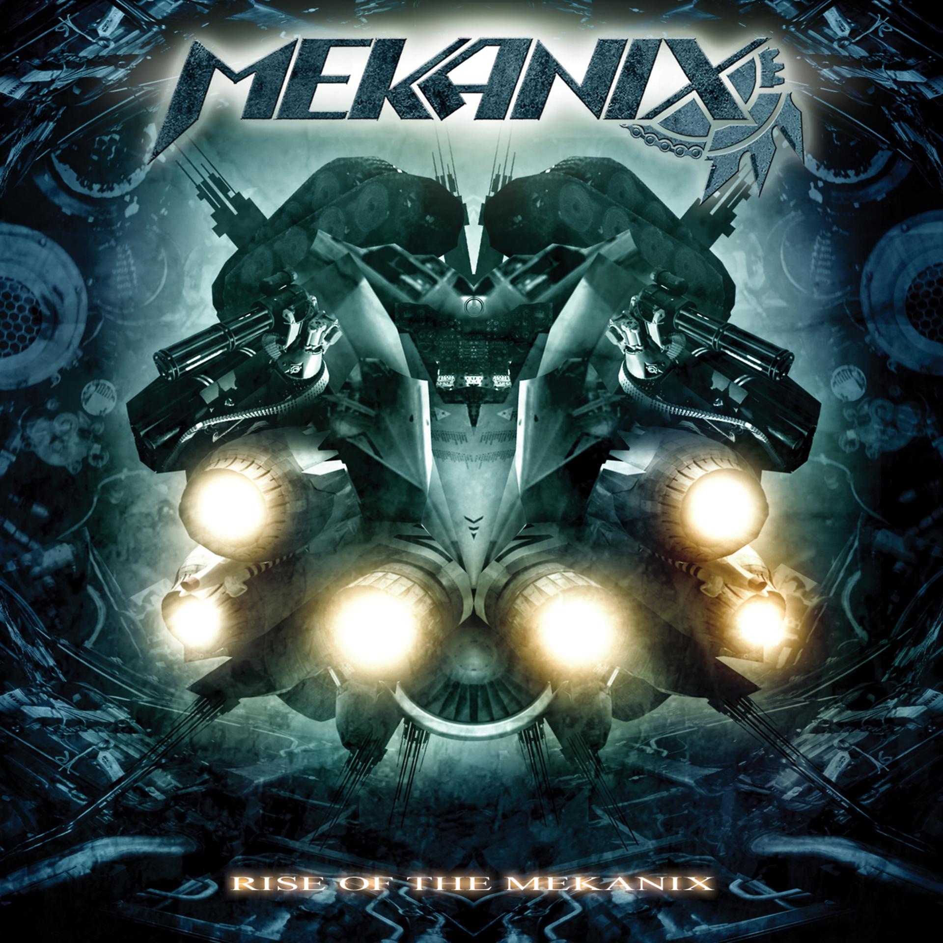 Постер альбома Rise of the Mekanix