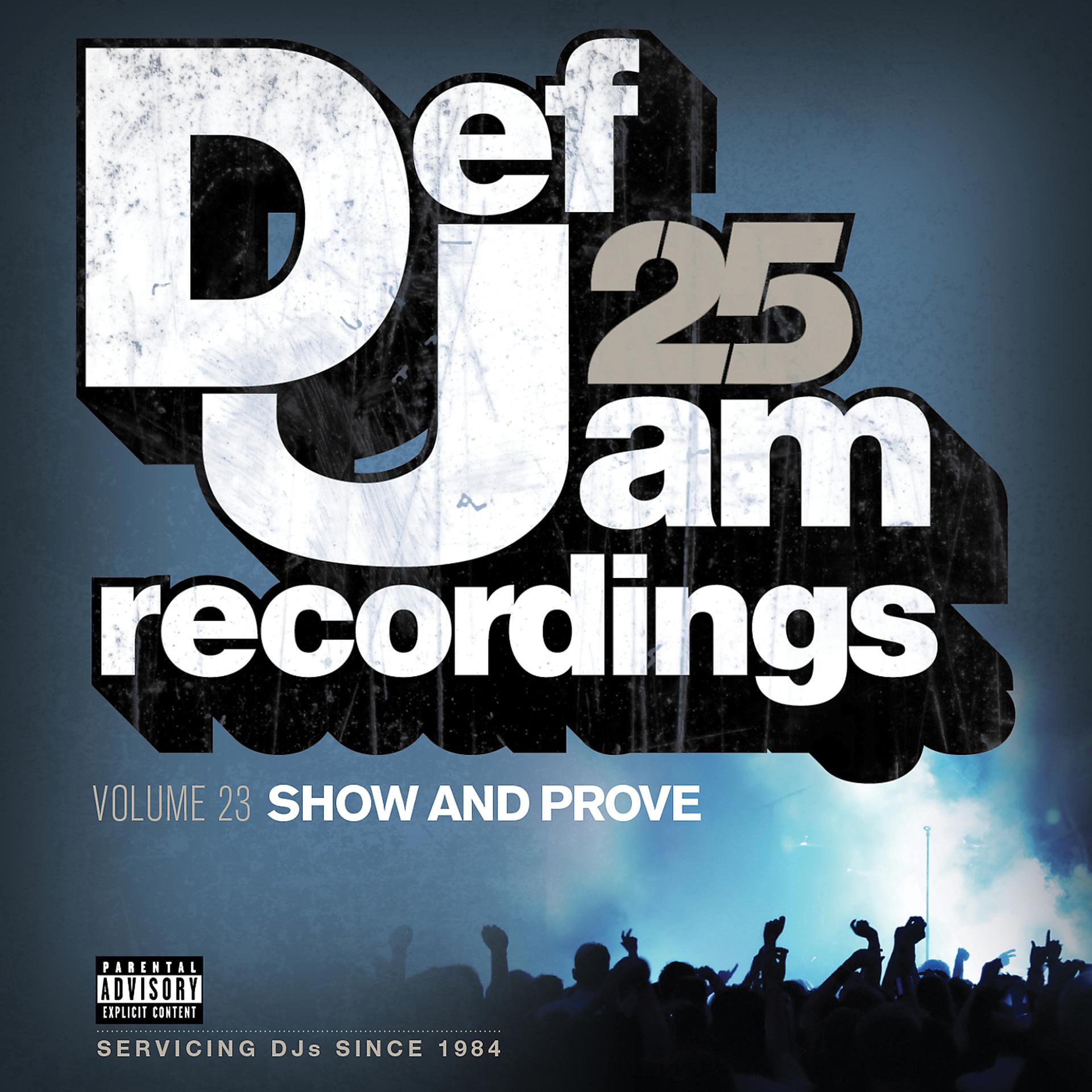 Постер альбома Def Jam 25, Vol. 23 - Show And Prove